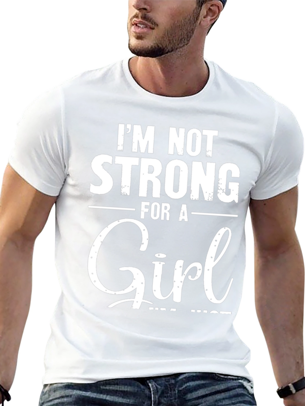 Im Not Strong For A Girl Black T-Shirt