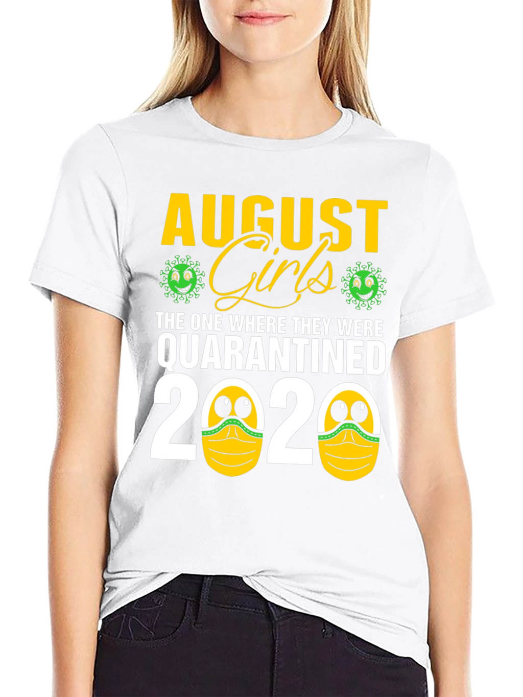 August Girls Quarantined 2020 T-Shirt
