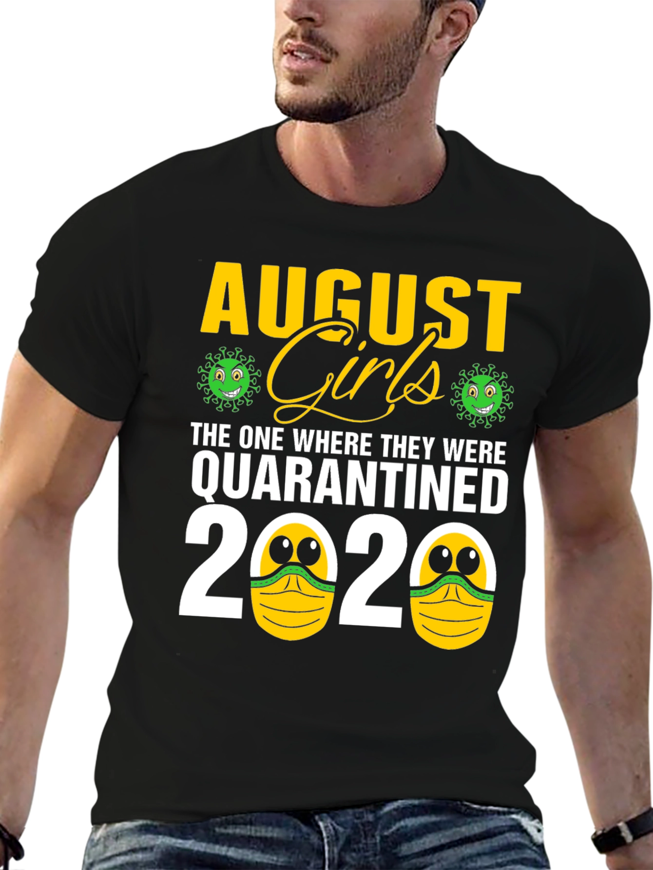 August Girls Quarantined 2020 T-Shirt