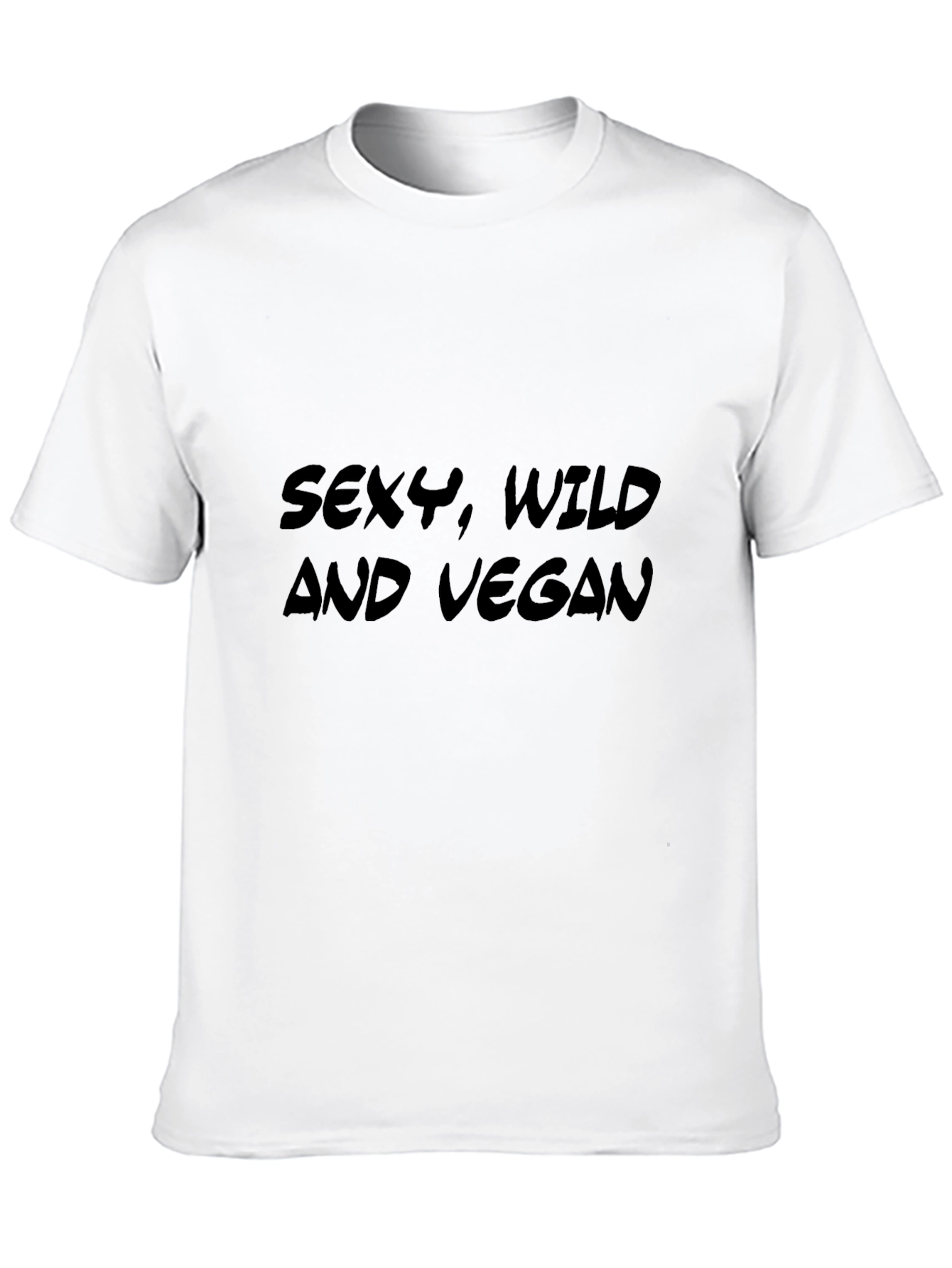 Sexy Wild and Vegan T-Shirt