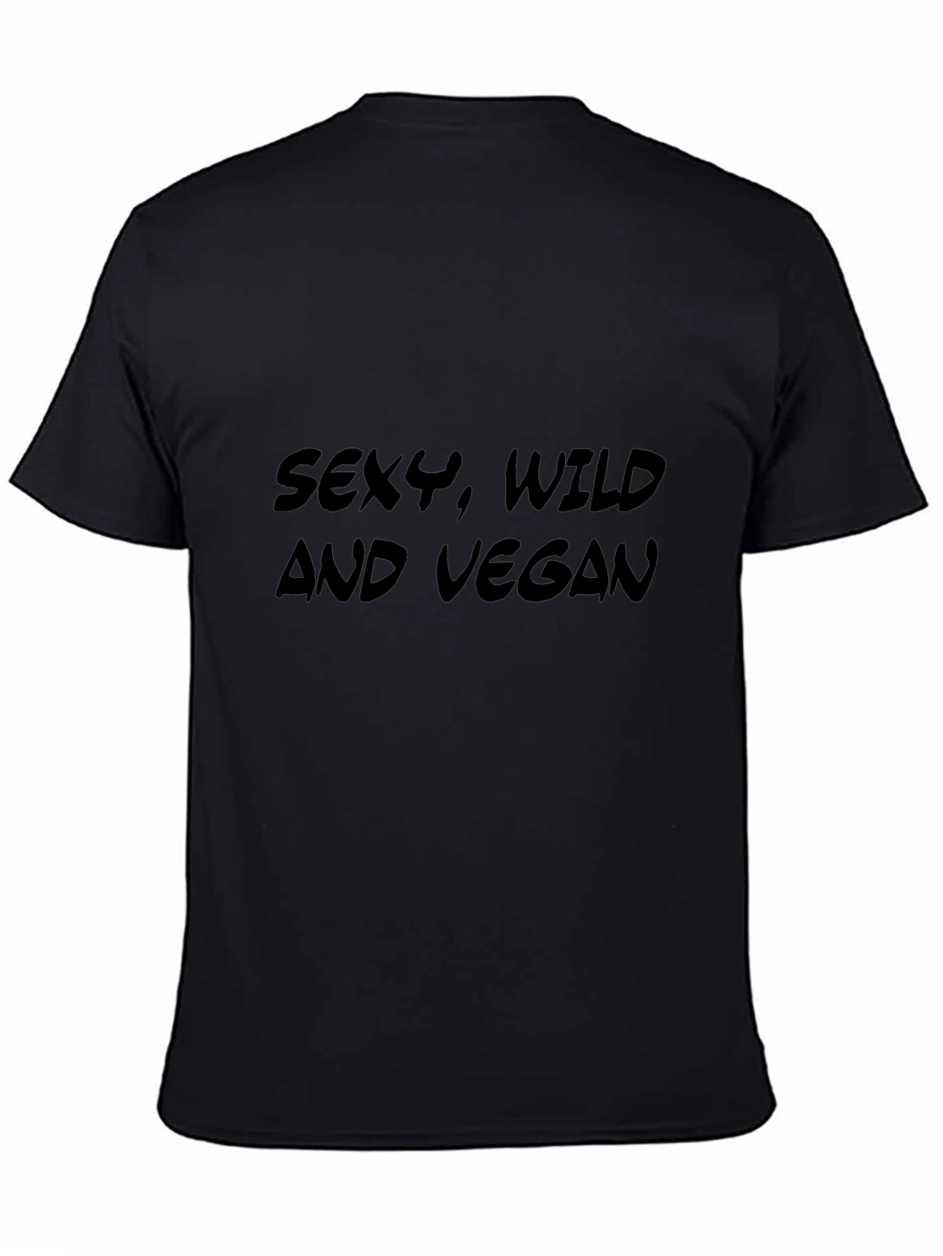 Sexy Wild and Vegan T-Shirt