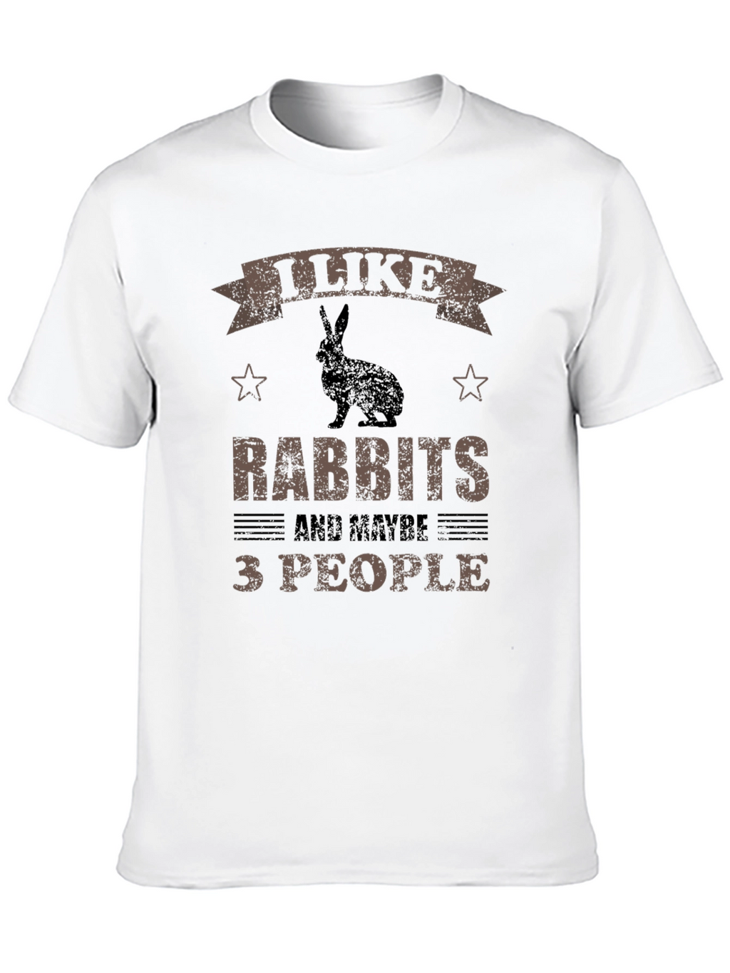 I Like Rabbits and Maybe 3 People T-Shirt