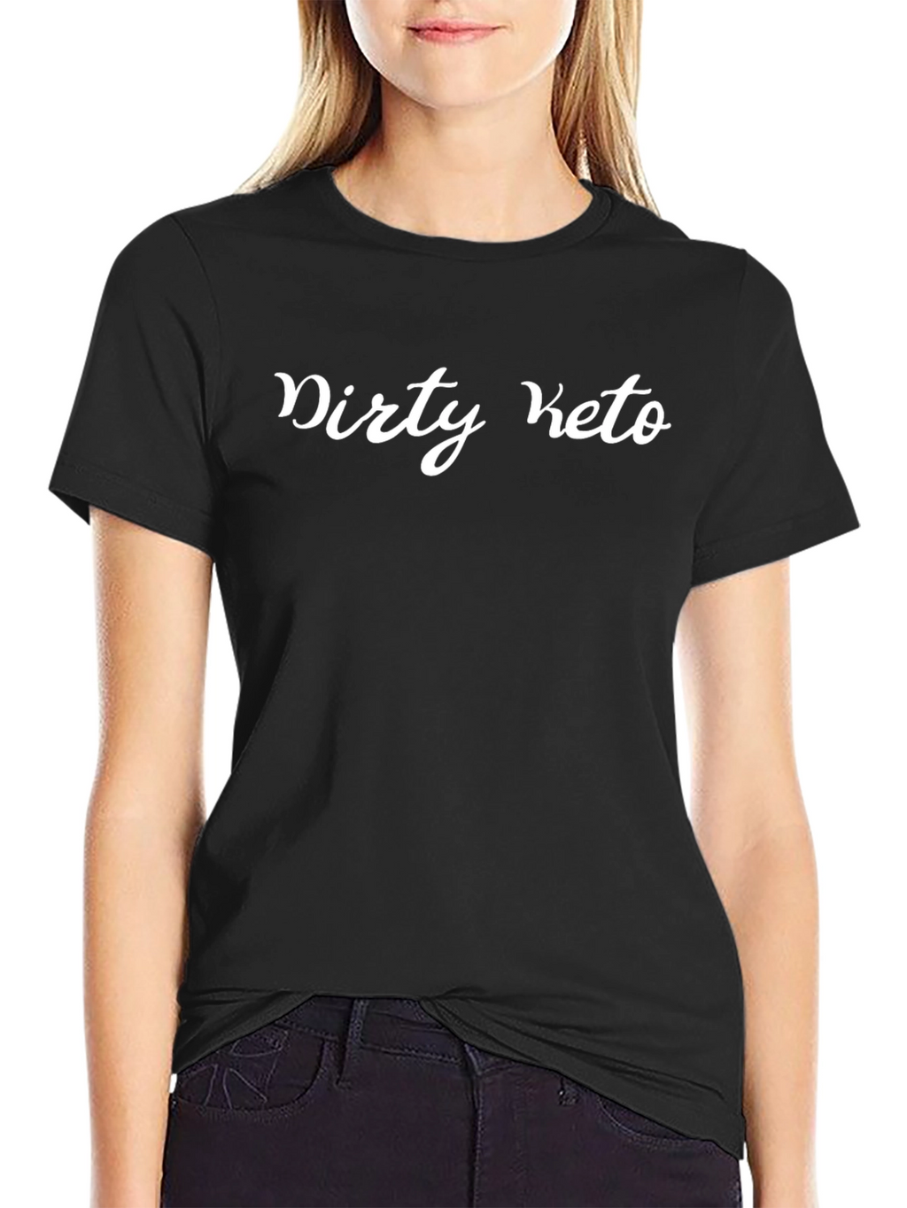 Dirty Keto T-Shirt - Bold Statement Tee