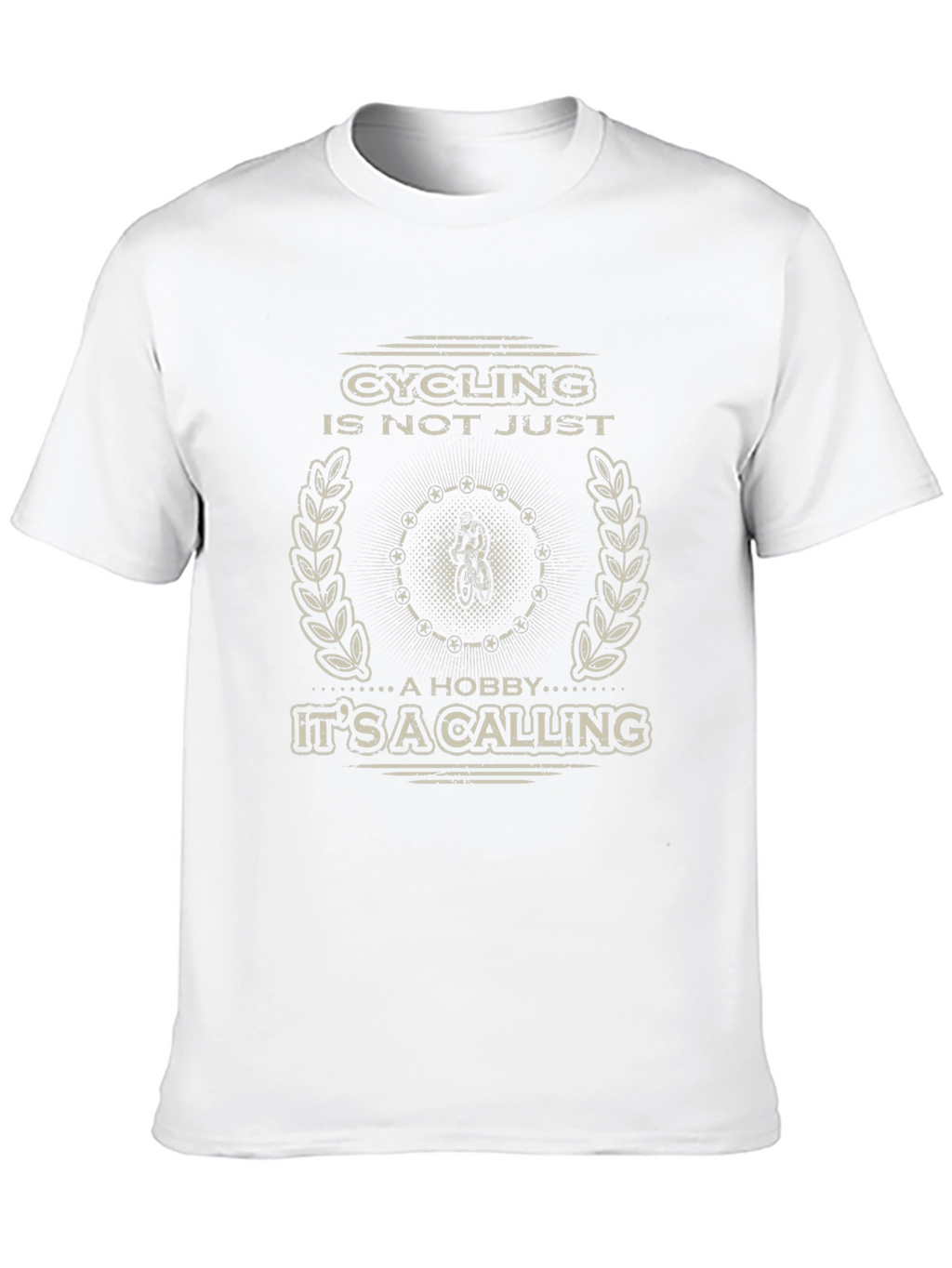 Cycling Is Not Just A Hobby T-Shirt