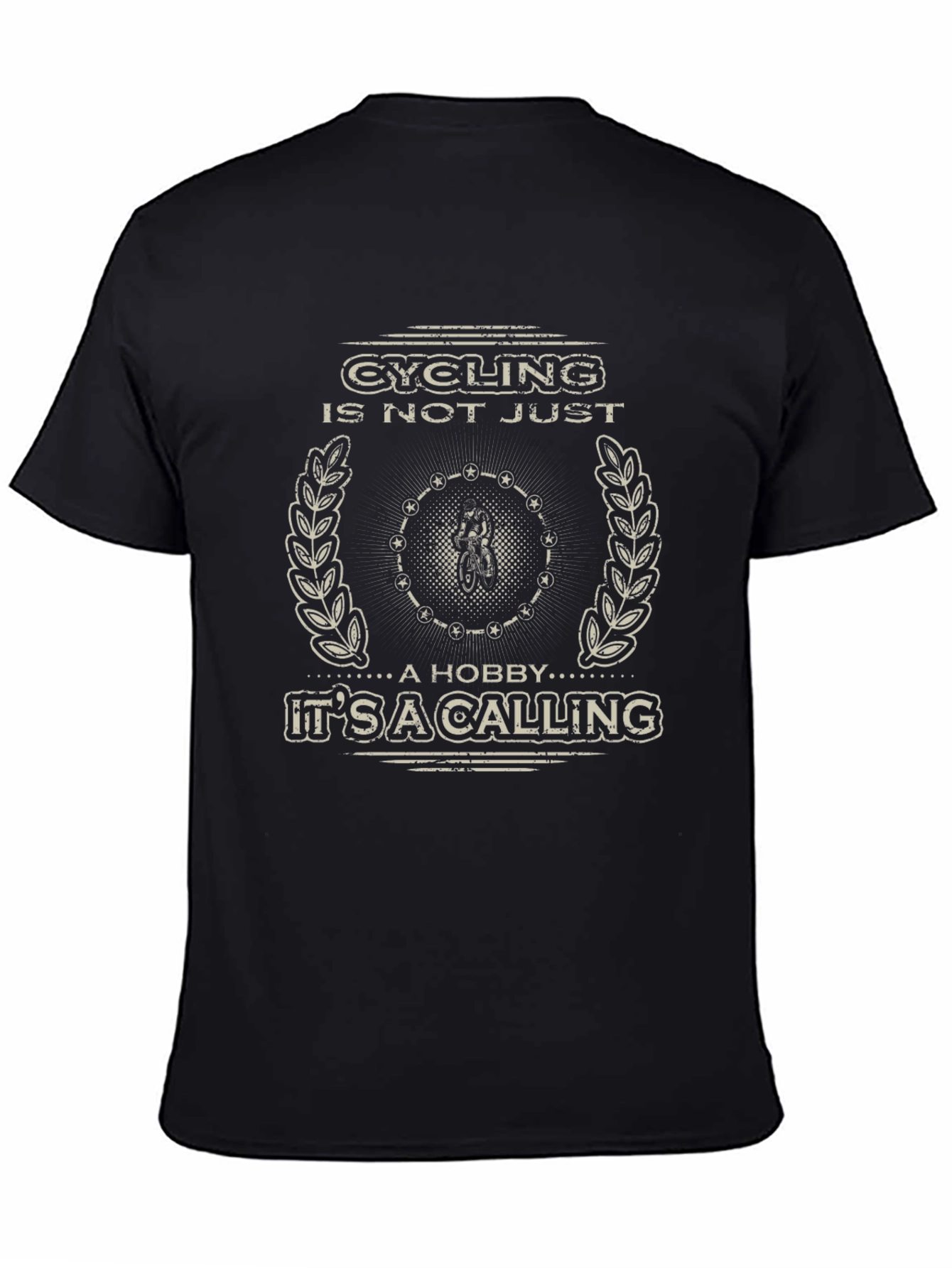Cycling Is Not Just A Hobby T-Shirt
