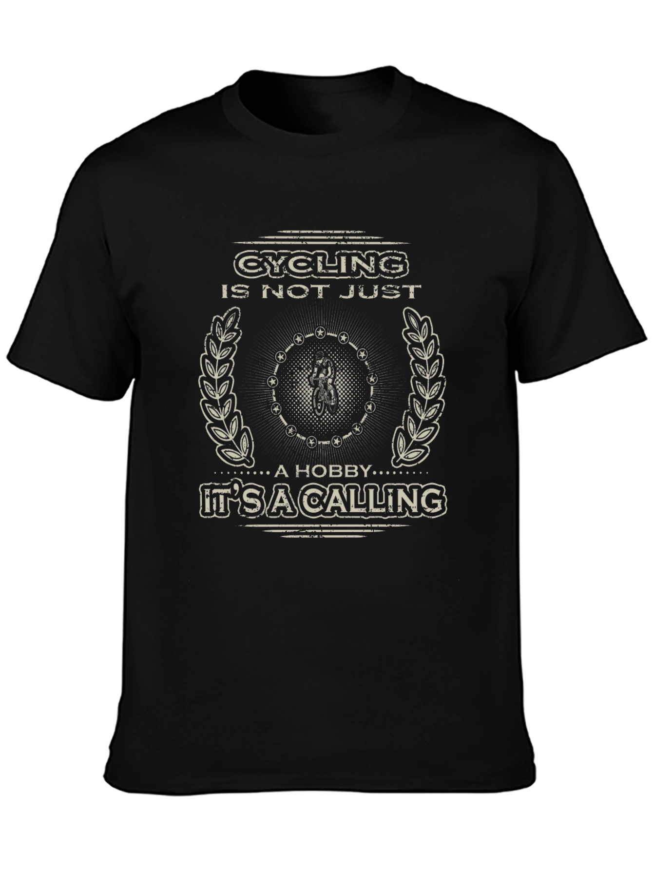 Cycling Is Not Just A Hobby T-Shirt