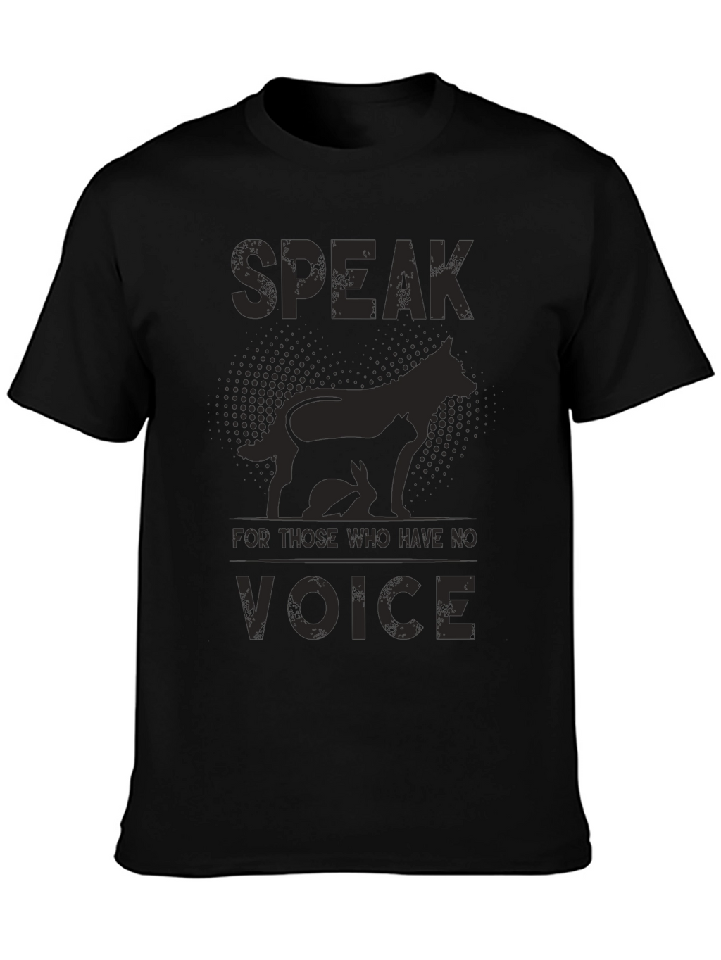 Speak For Those Who Have No Voice T-Shirt