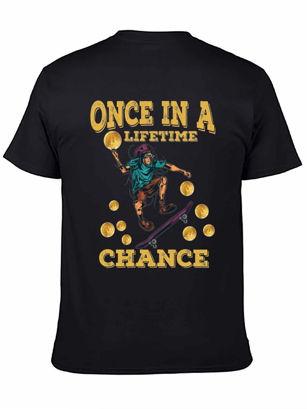Bitcoin Skateboard T-Shirt - Once in a Lifetime Chance