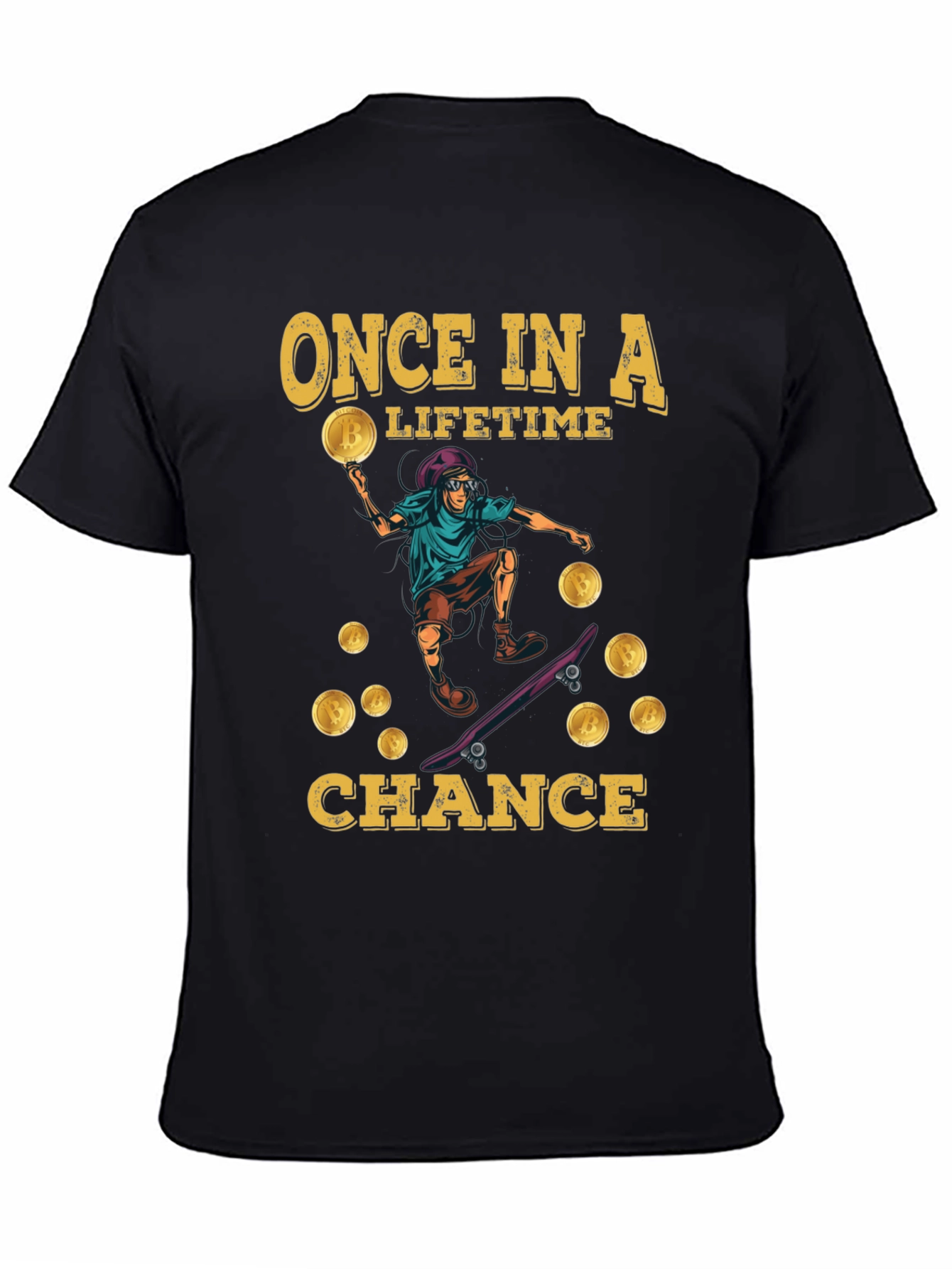 Bitcoin Skateboard T-Shirt - Once in a Lifetime Chance