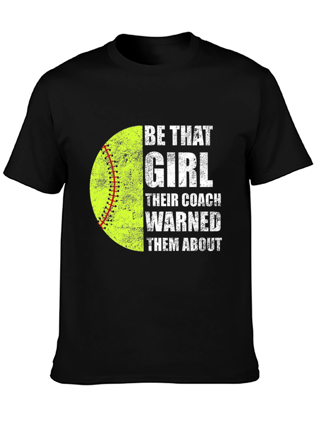 Be That Girl Softball Graphic Tee
