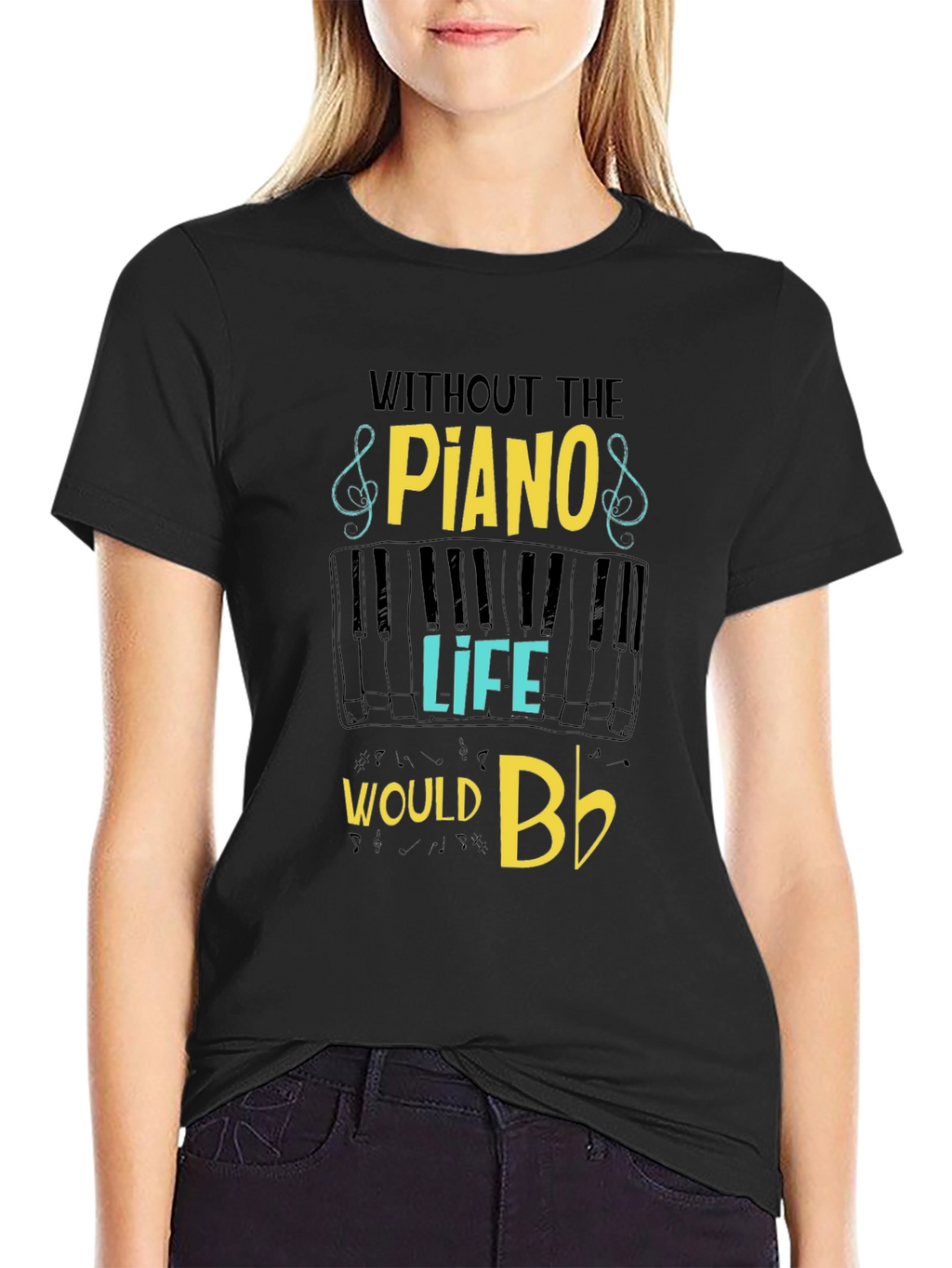 Piano Lover T-Shirt - Without Piano Life Would Bb