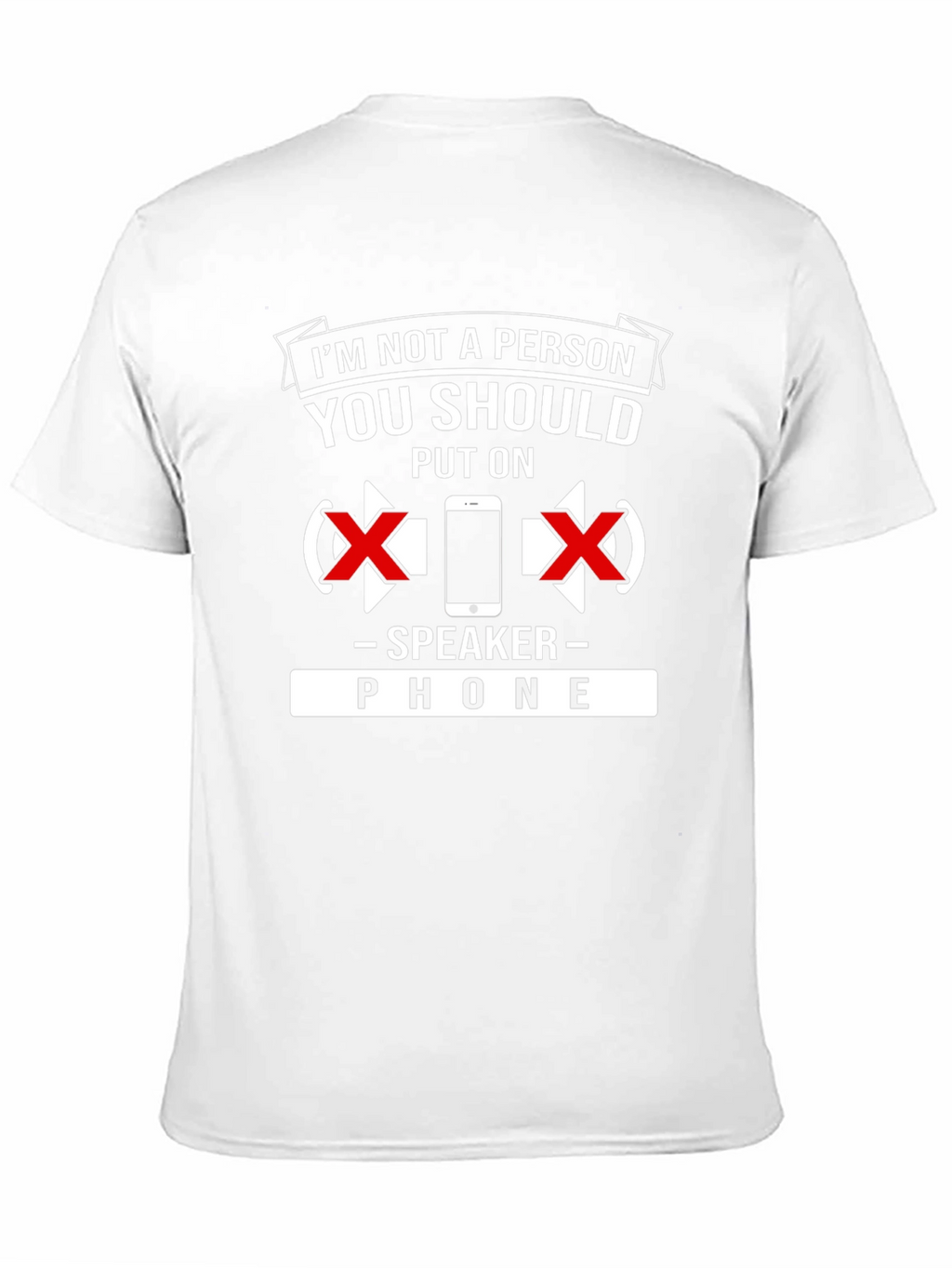 Speaker Phone T-Shirt: Dont Put Me On Speaker