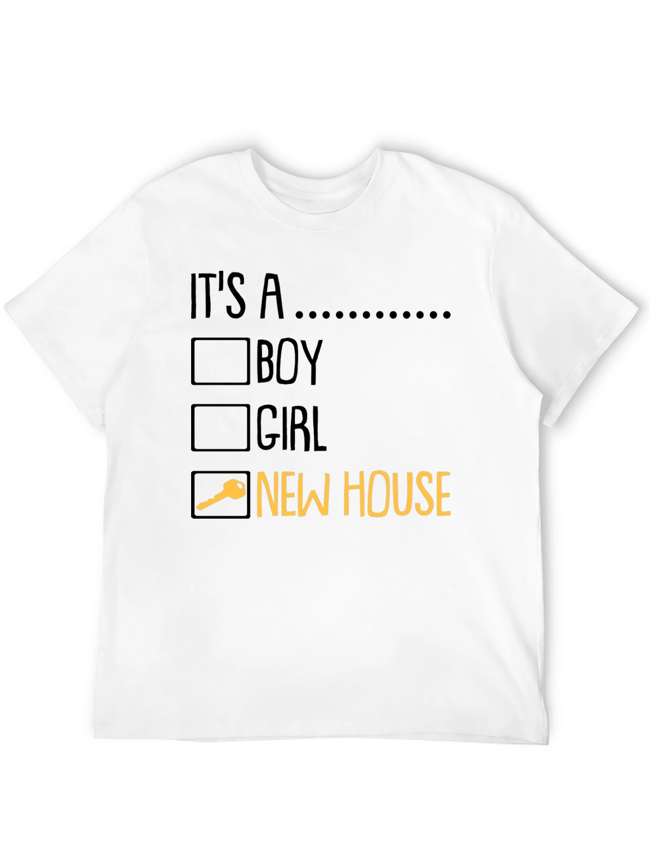 New House T-Shirt: Its A... Funny Moving Gift