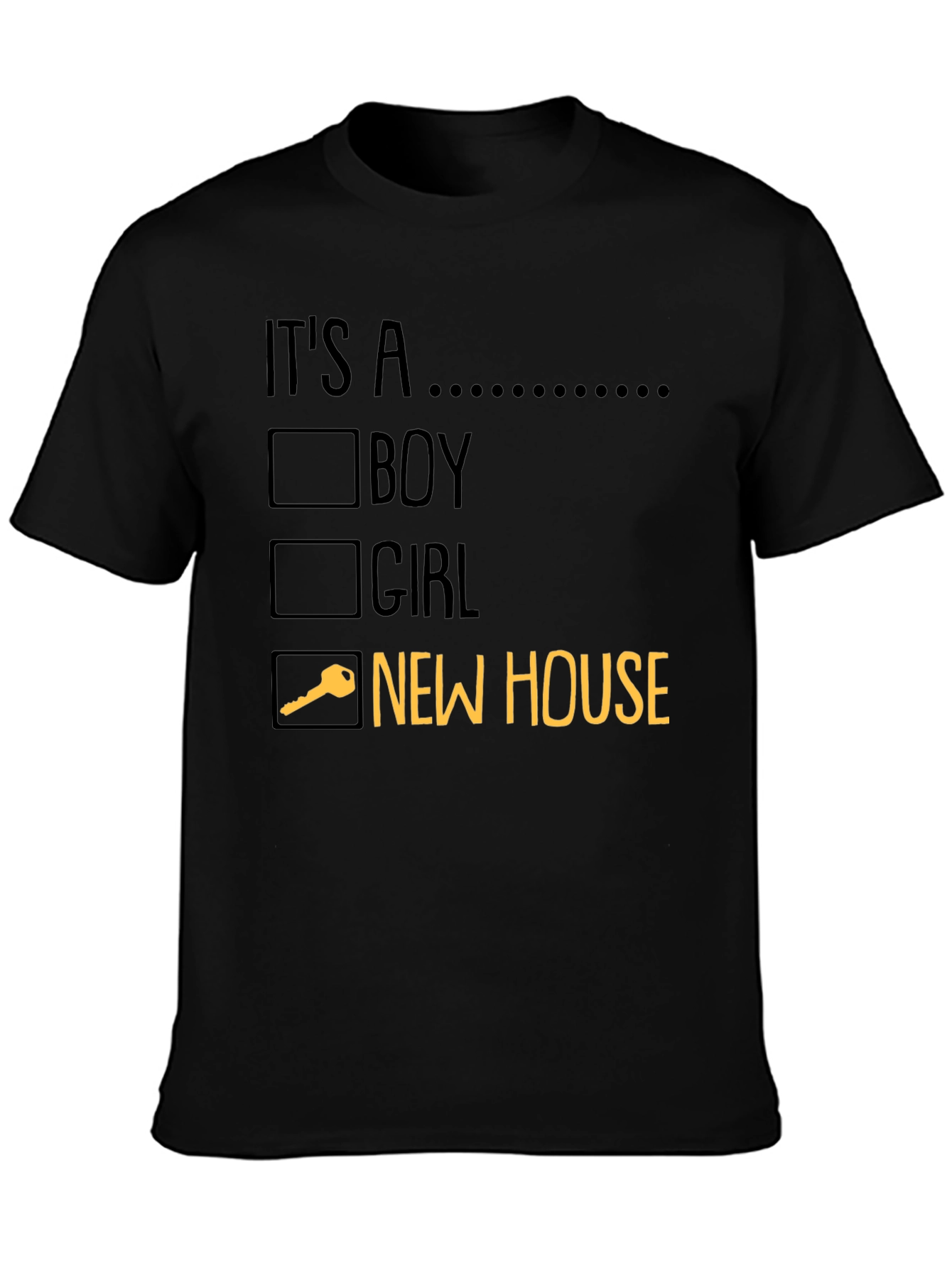 New House T-Shirt: Its A... Funny Moving Gift