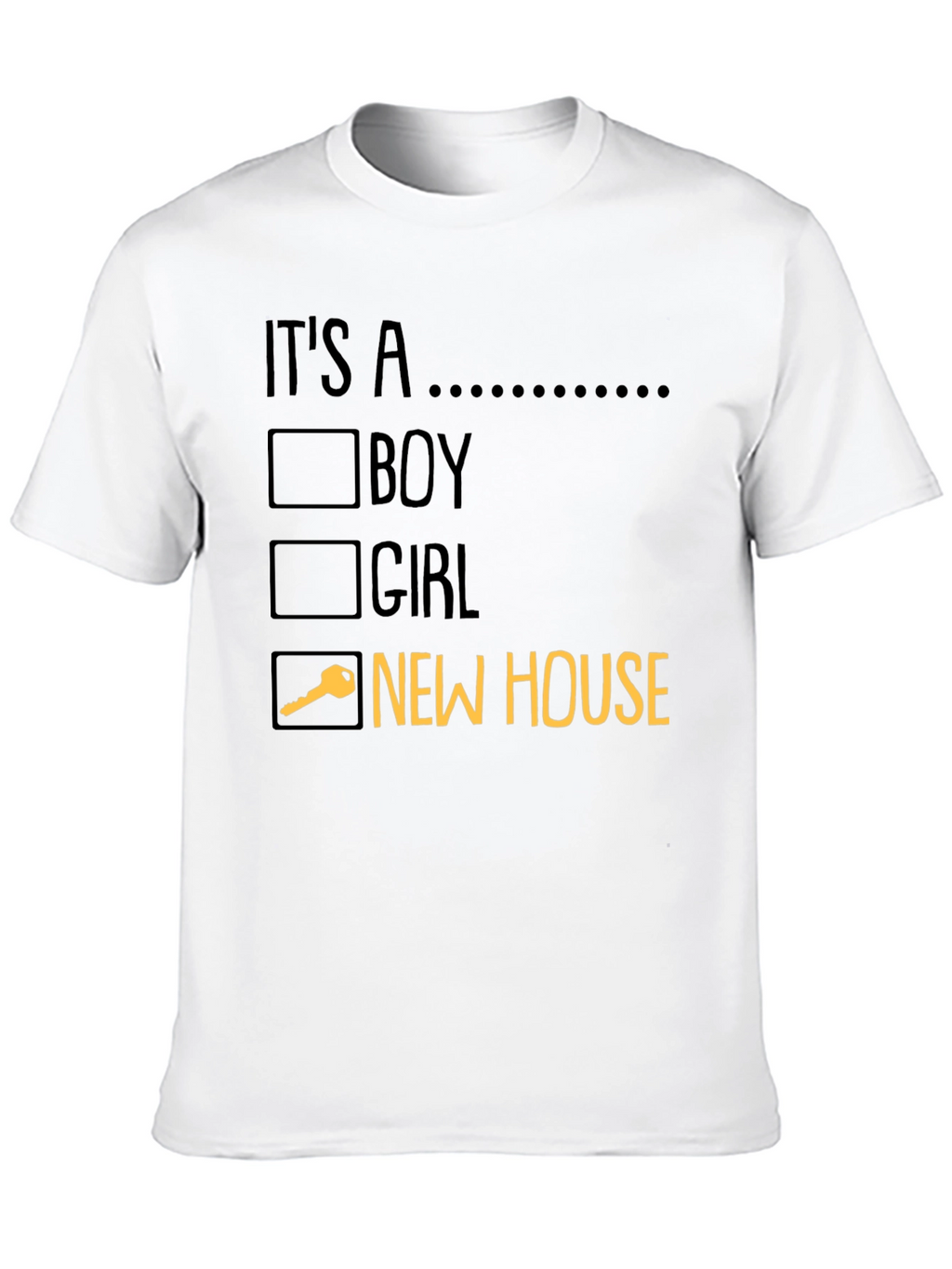 New House T-Shirt: Its A... Funny Moving Gift