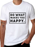 Inspirational Do What Makes You Happy Black T-Shirt