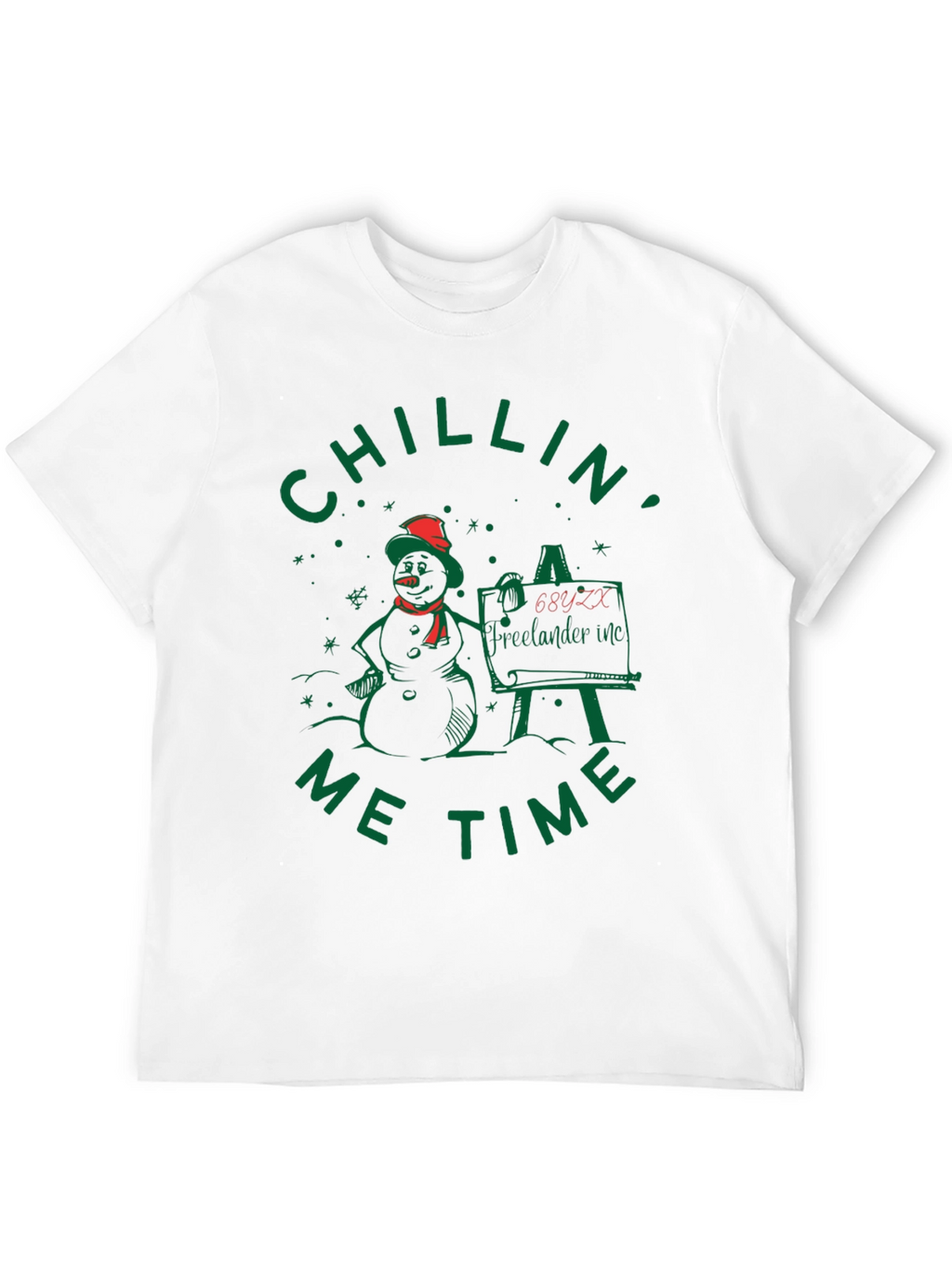 Chillin Me Time Snowman T-Shirt