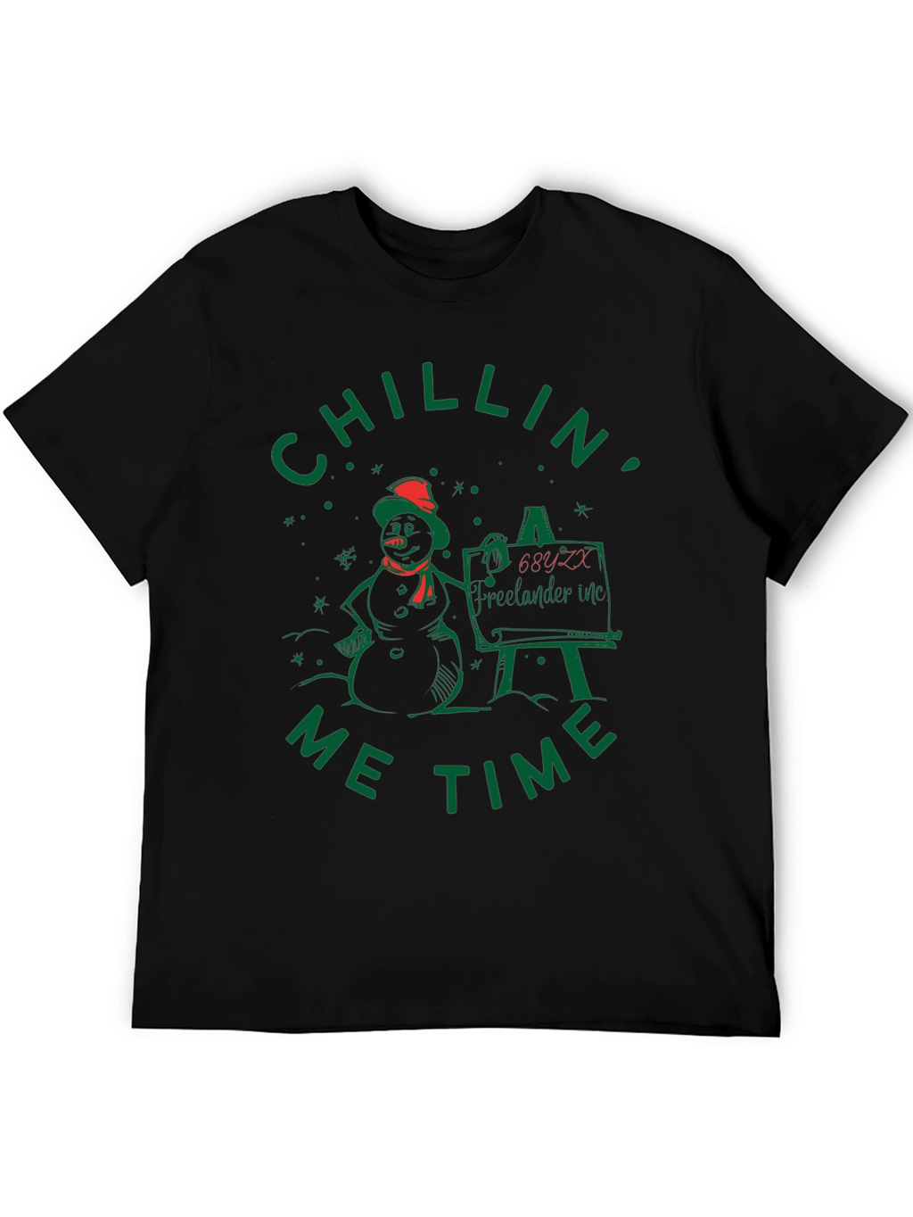 Chillin Me Time Snowman T-Shirt