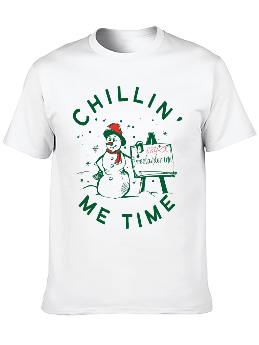 Chillin Me Time Snowman T-Shirt