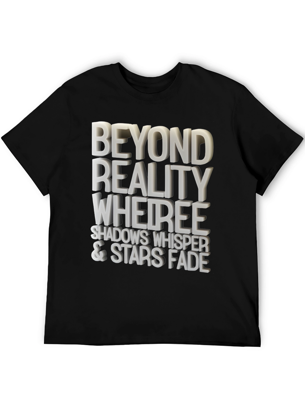 Beyond Reality Tee - Shadows Whisper & Stars Fade