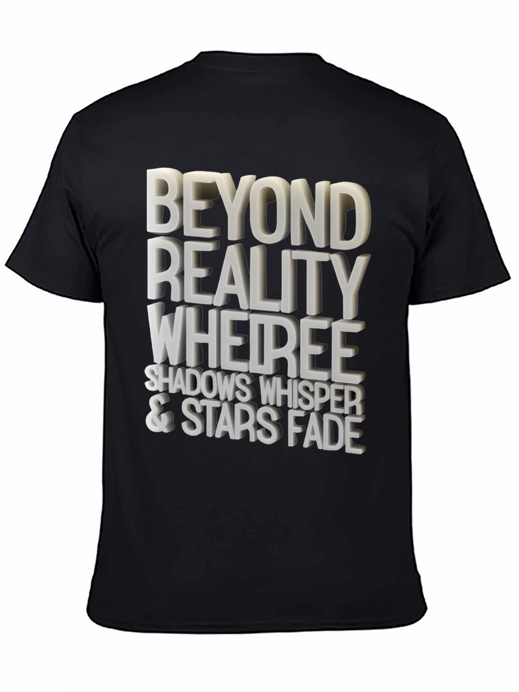 Beyond Reality Tee - Shadows Whisper & Stars Fade
