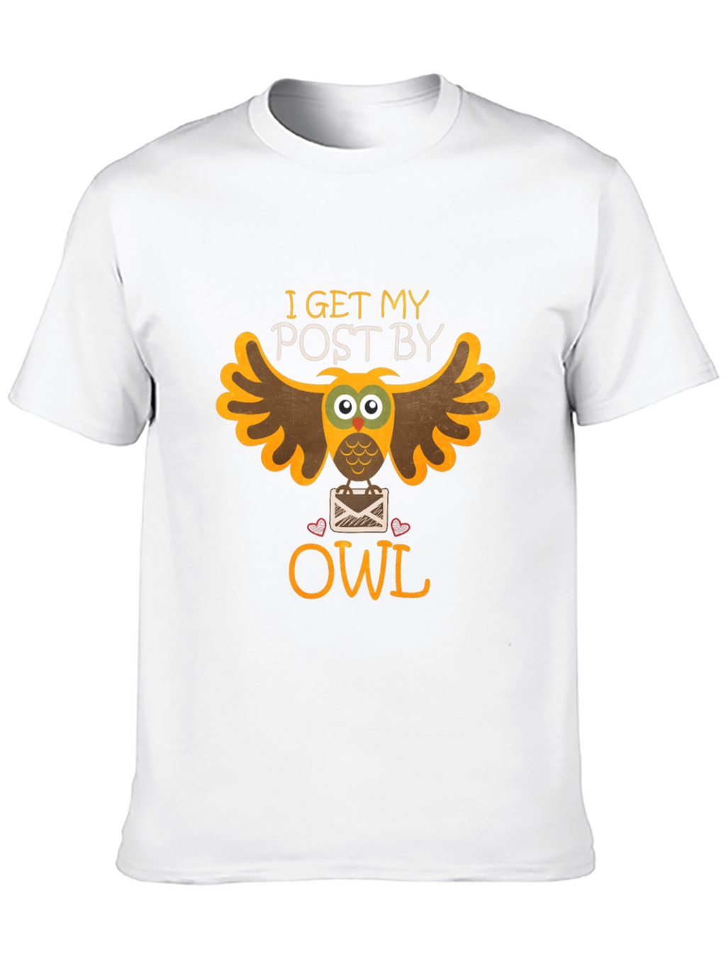 I Get My Post By Owl Graphic Tee