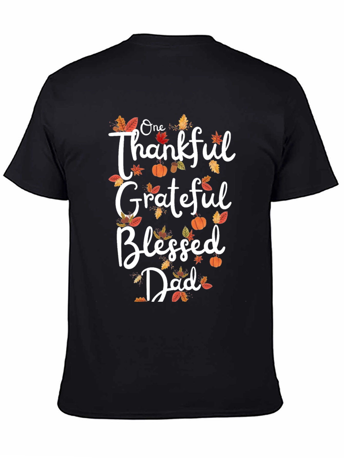 Thankful Grateful Blessed Dad T-Shirt