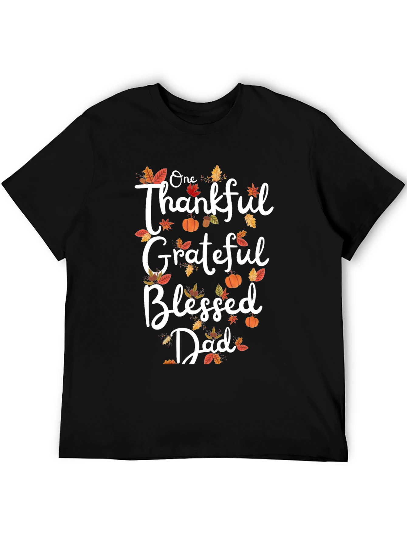 Thankful Grateful Blessed Dad T-Shirt
