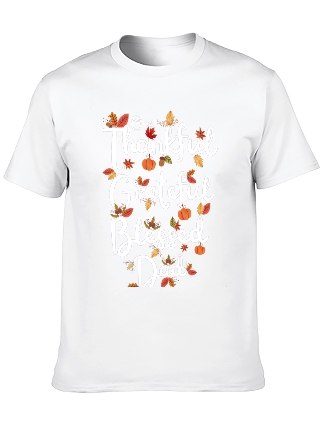 Thankful Grateful Blessed Dad T-Shirt