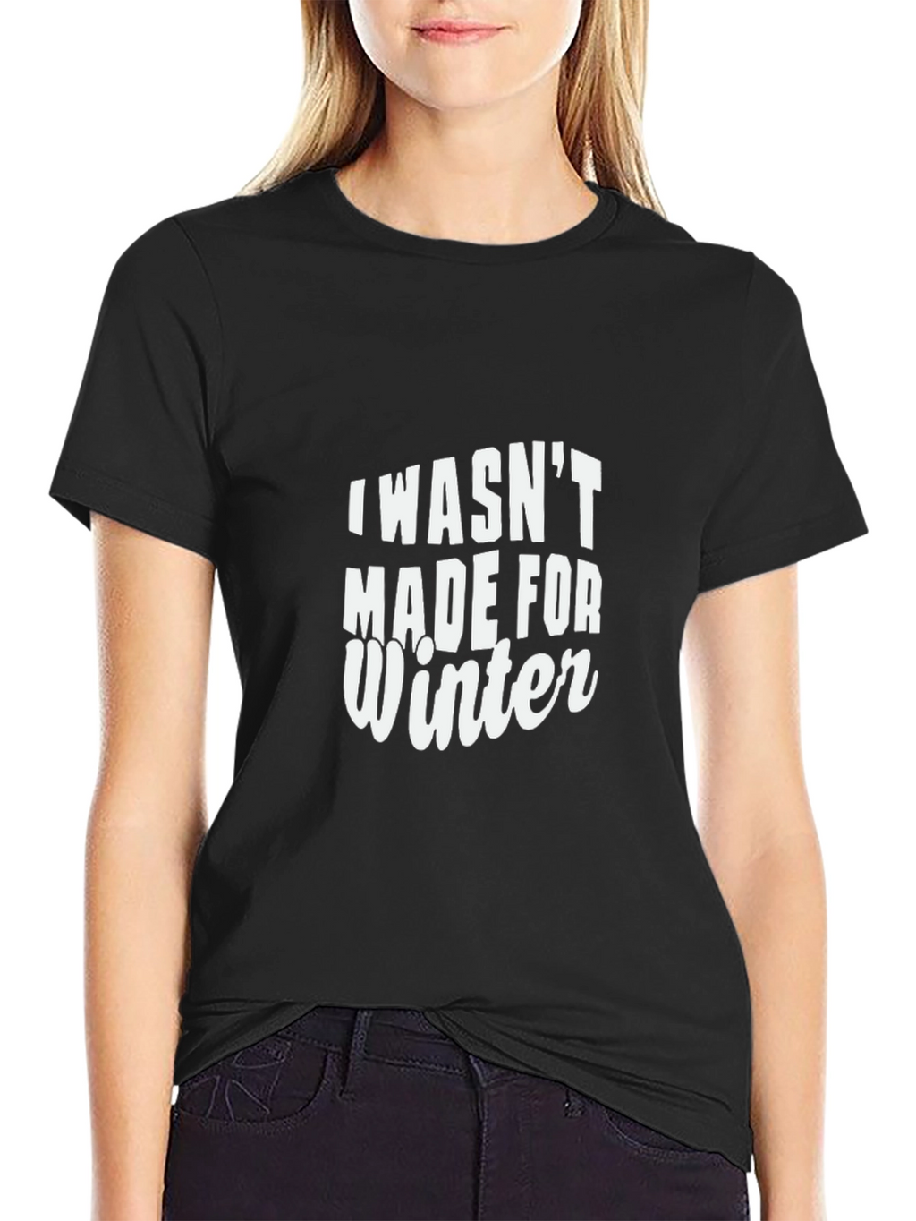 I Wasnt Made For Winter Black Graphic Tee