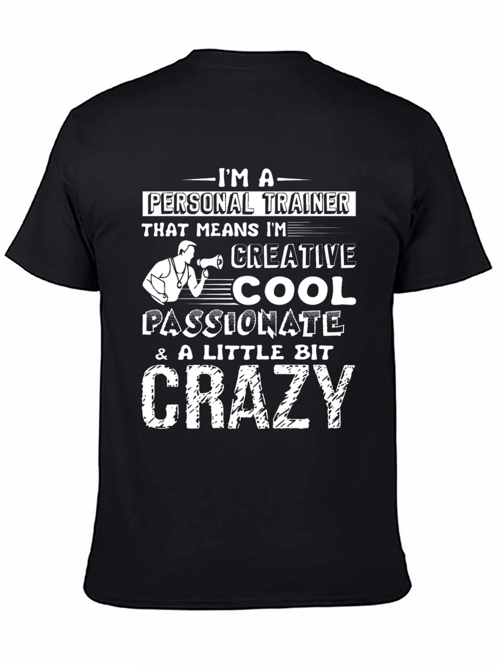 Personal Trainer Graphic Tee - Creative Cool Crazy