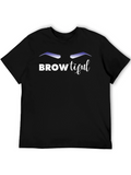 Browtiful T-Shirt - Trendy Eyebrow Design!