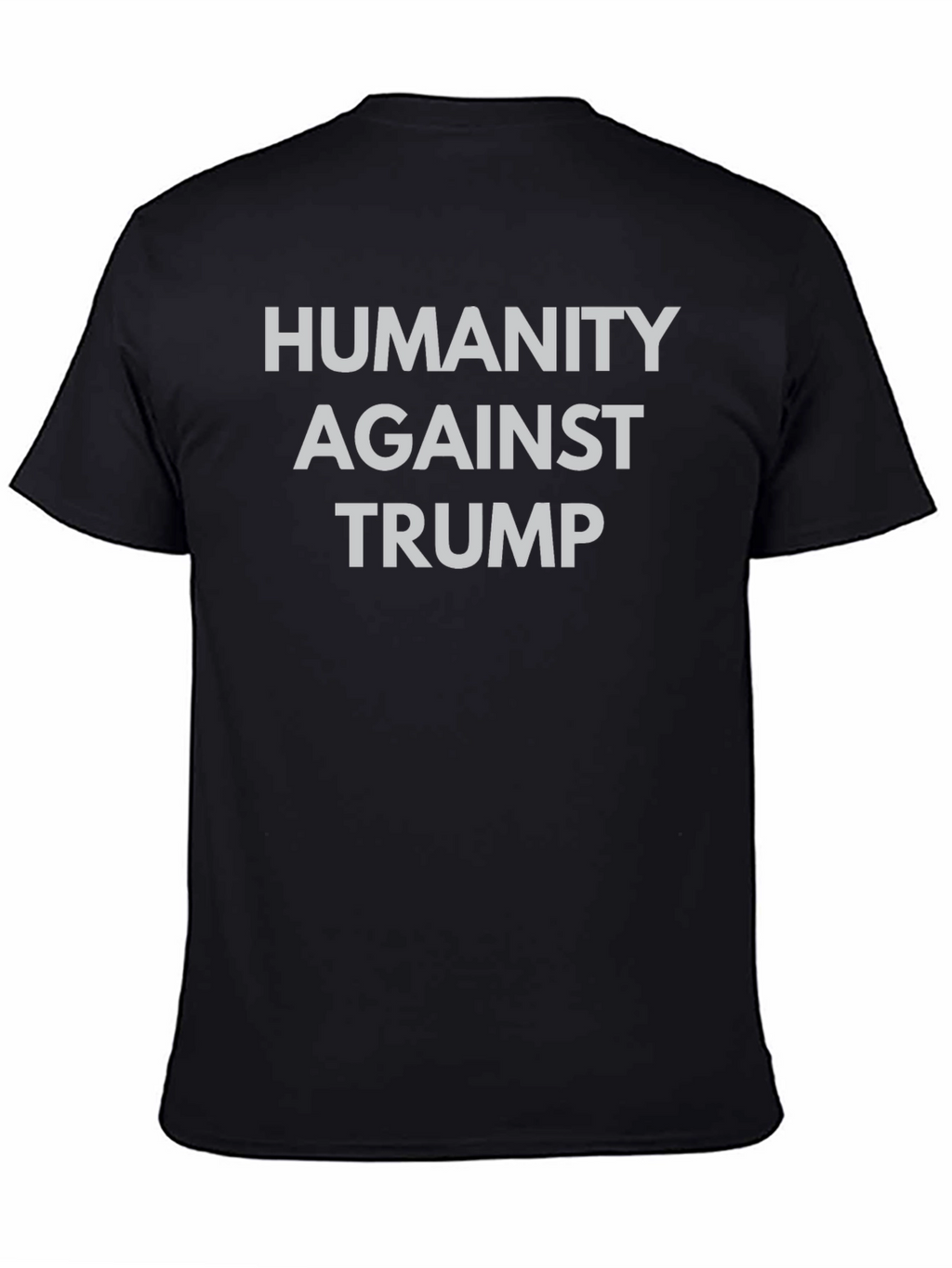 Humanity Against Trump Graphic Tee