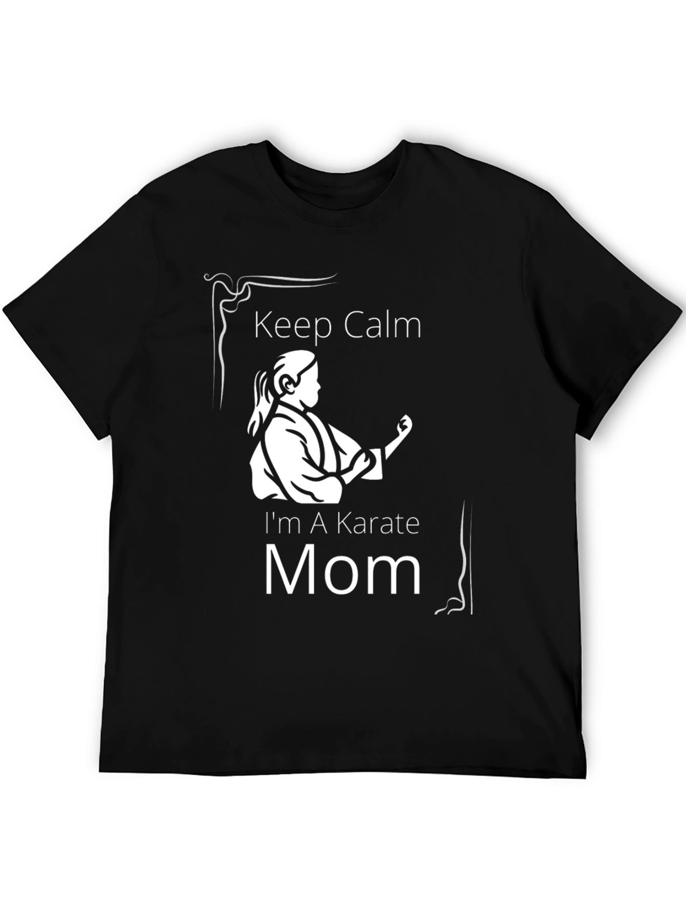 Karate Mom T-Shirt - Keep Calm Martial Arts Tee