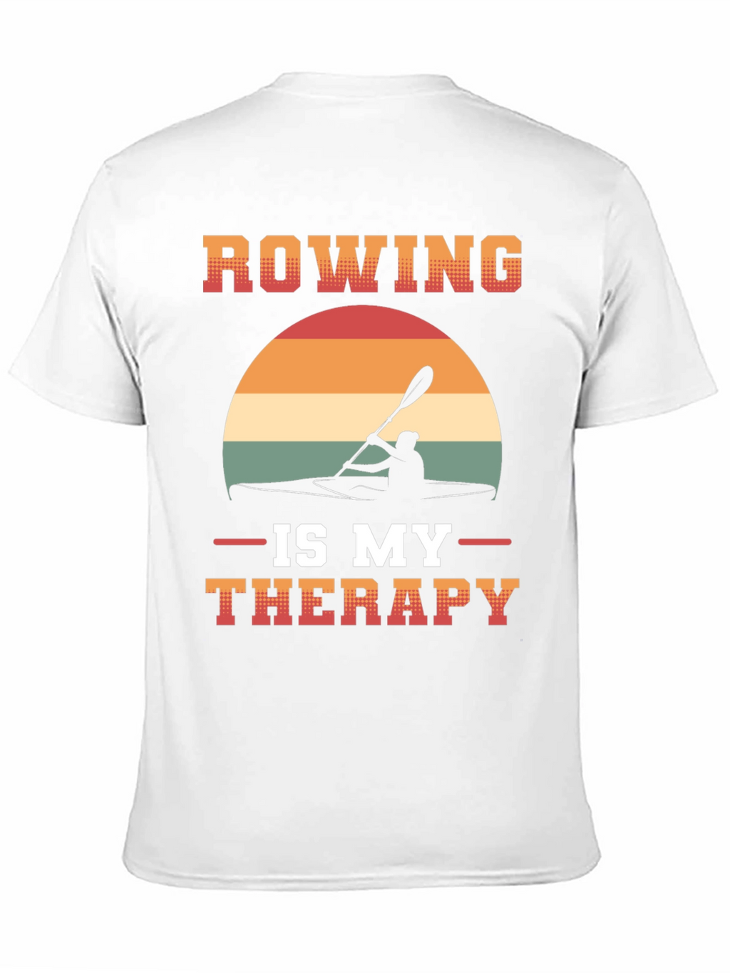 Rowing is My Therapy T-Shirt - Kayaking Tee