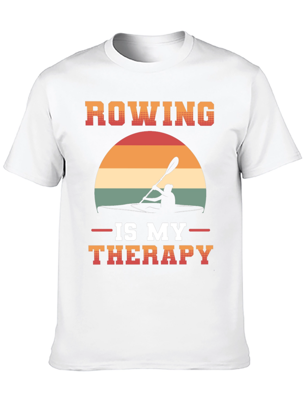 Rowing is My Therapy T-Shirt - Kayaking Tee