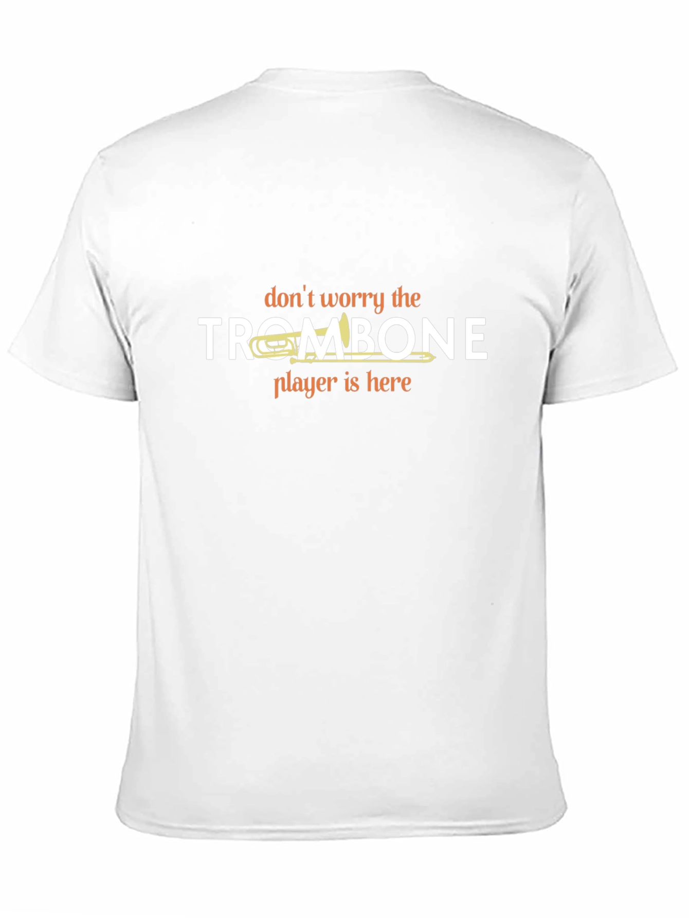Trombone Player Here Graphic T-Shirt
