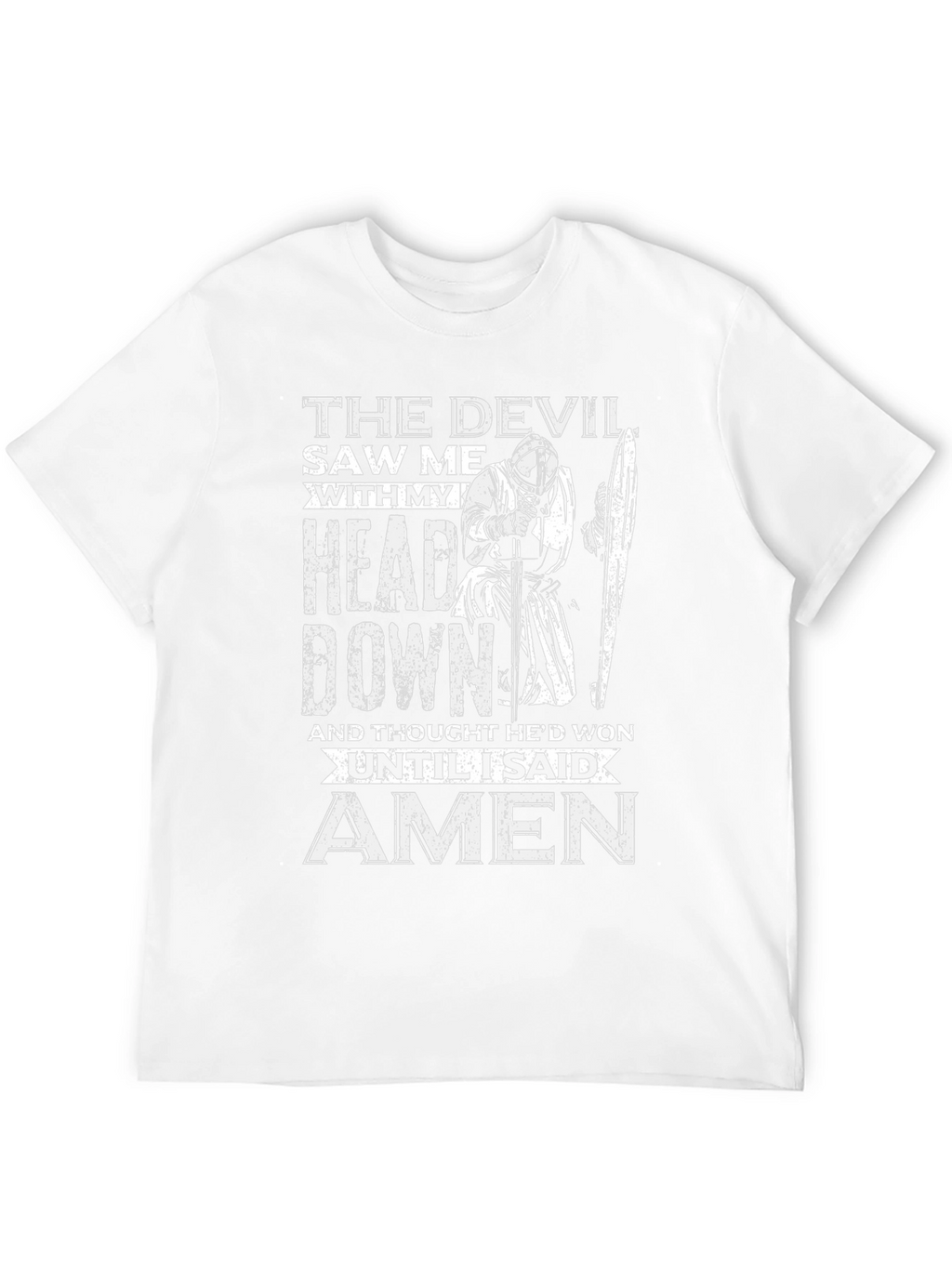 Devil Saw Me T-Shirt - Head Down Amen Knight