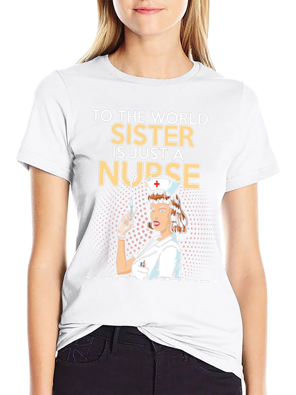 Nurse Sister T-Shirt - Unique Graphic Tee