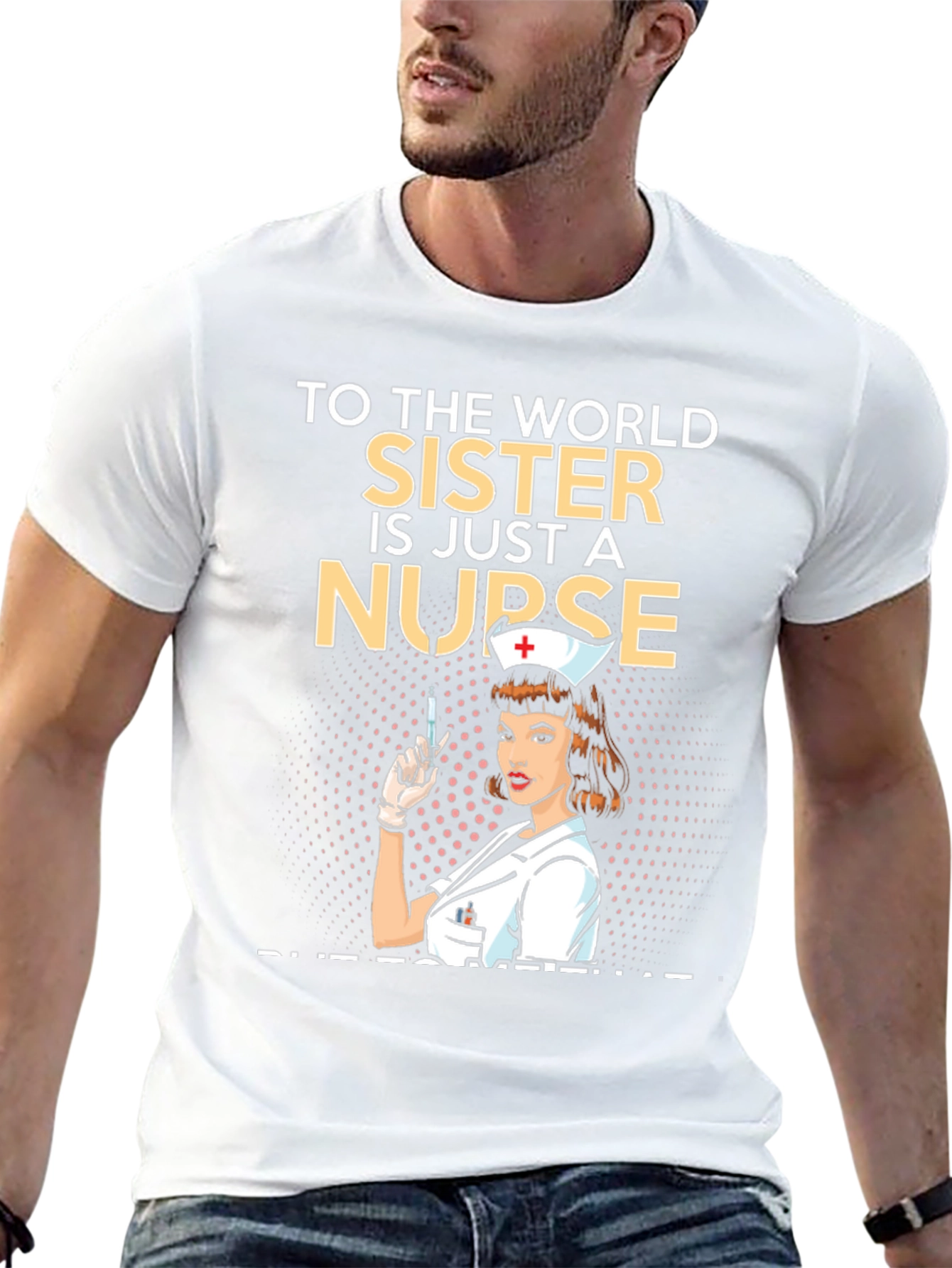 Nurse Sister T-Shirt - Unique Graphic Tee