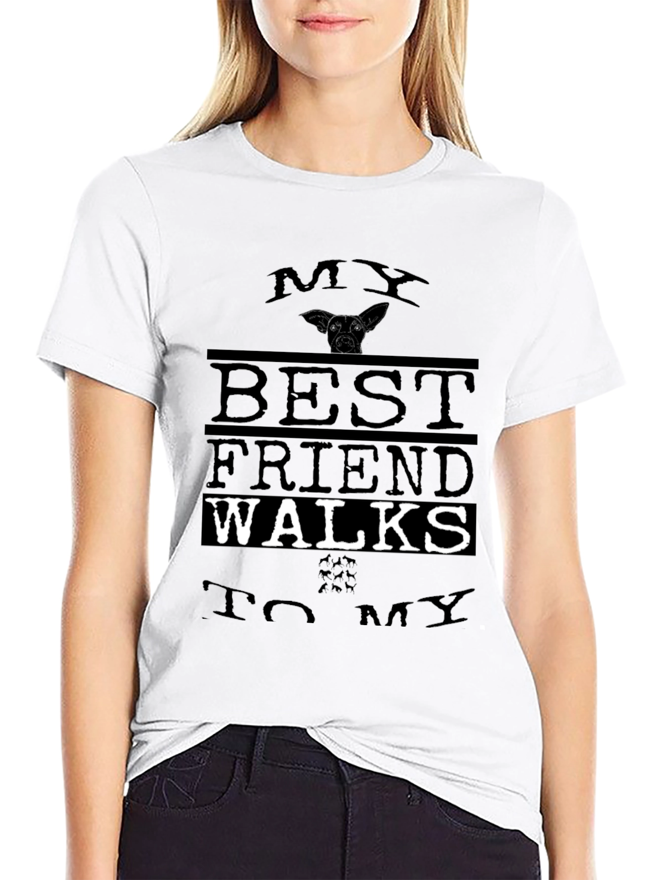My Best Friend Walks to My Shirt
