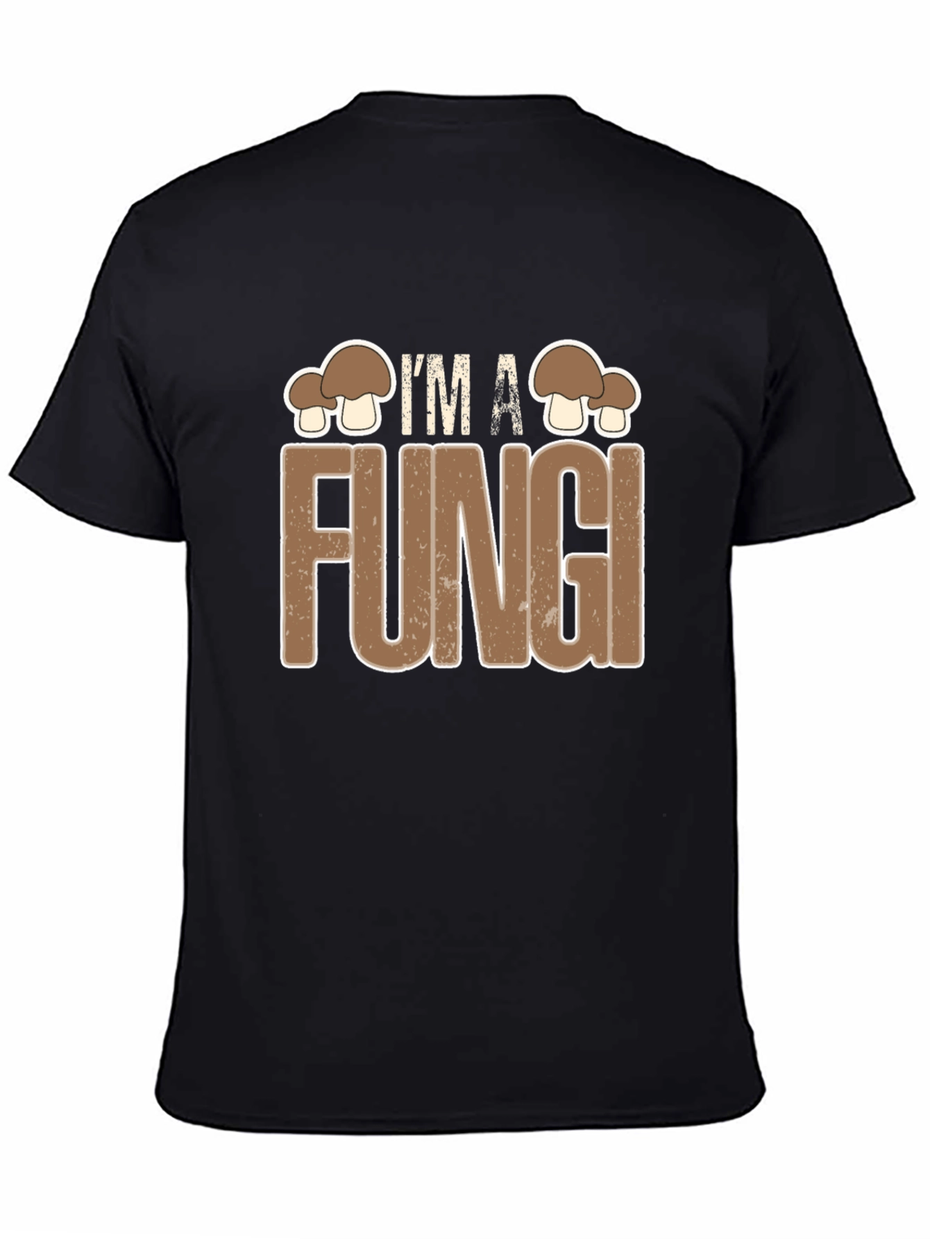 Im A Fungi Funny Graphic Tee