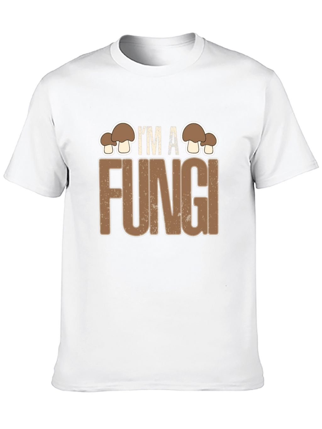 Im A Fungi Funny Graphic Tee