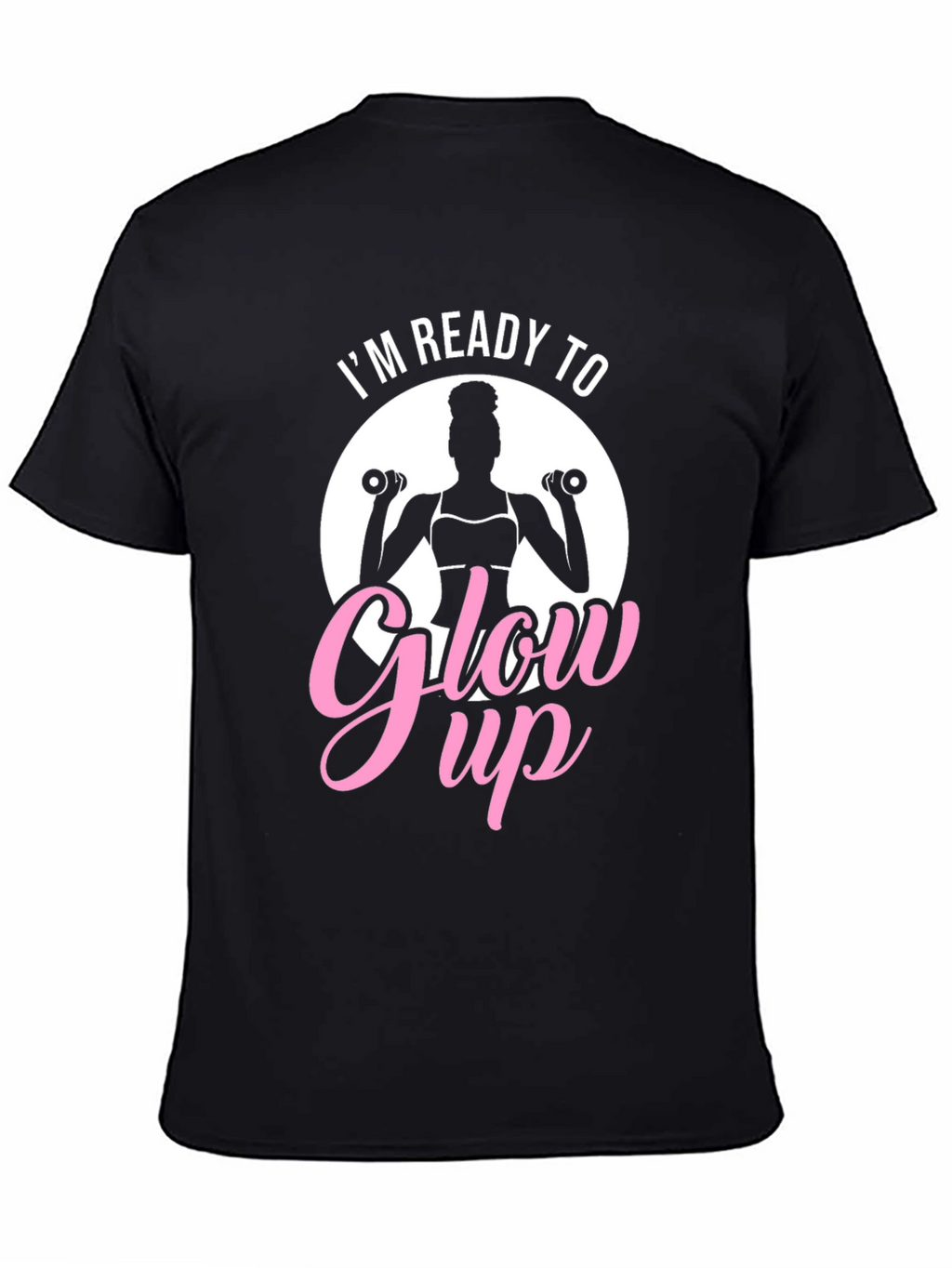 Im Ready To Glow Up Black T-Shirt