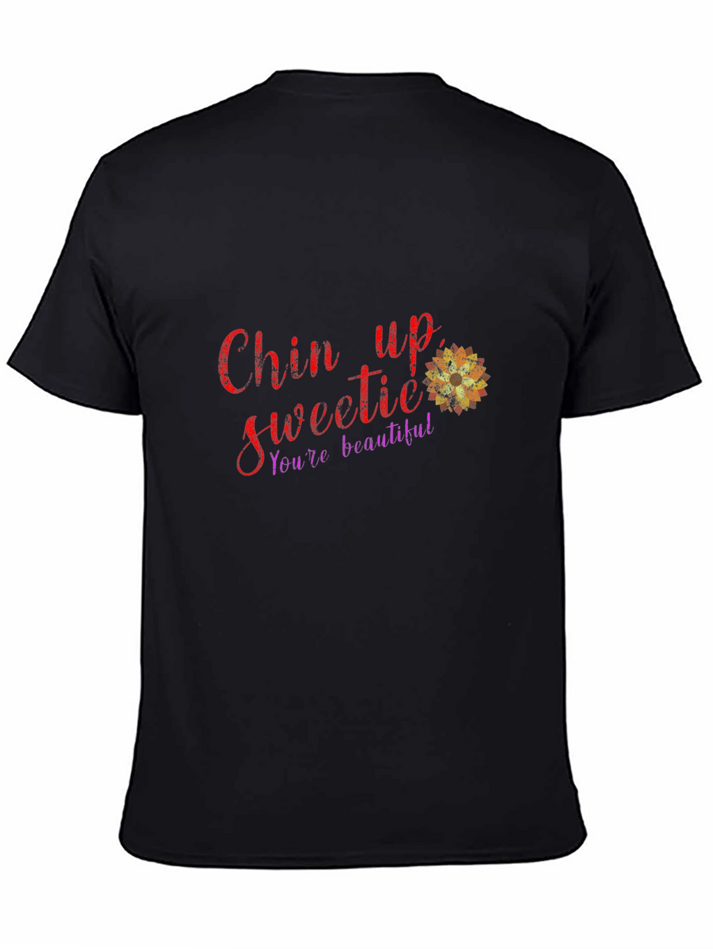 Chin Up Sweetie Graphic T-Shirt - Encouragement Tee