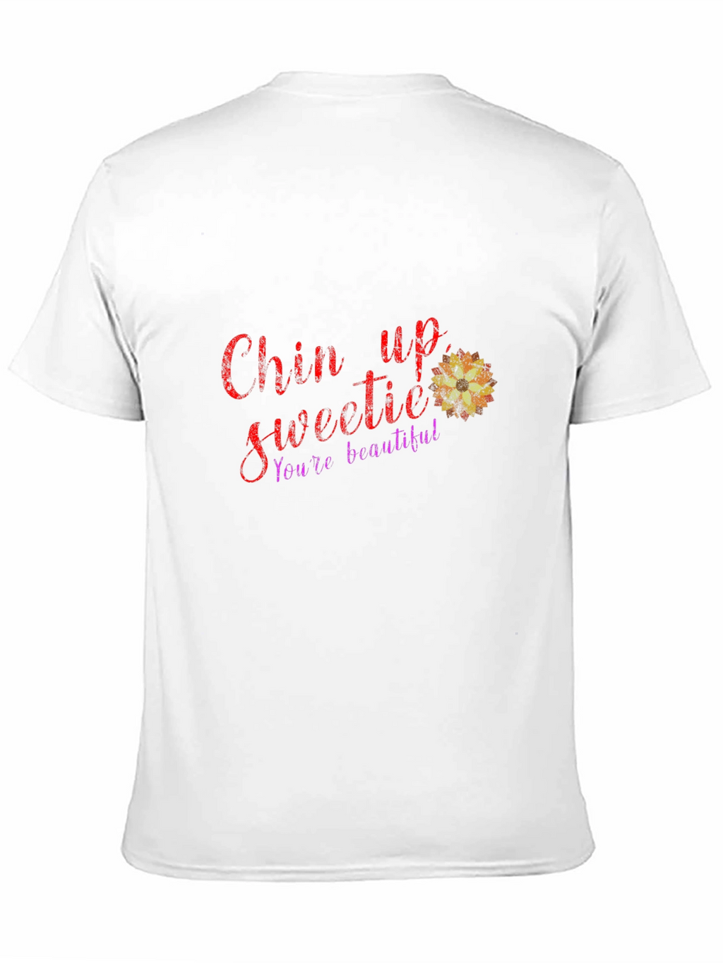 Chin Up Sweetie Graphic T-Shirt - Encouragement Tee