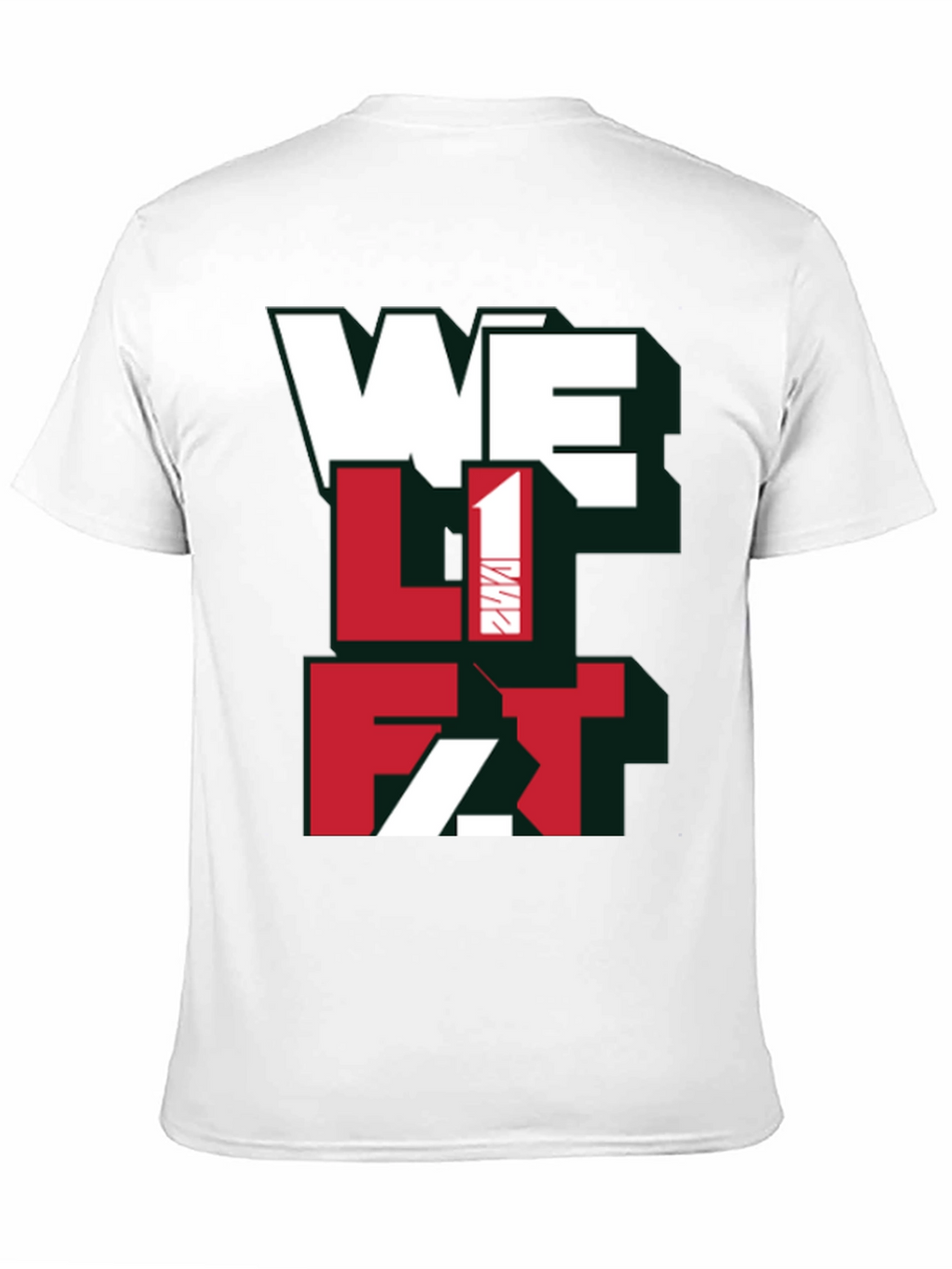 We Lift T-Shirt - Gym Fitness Apparel