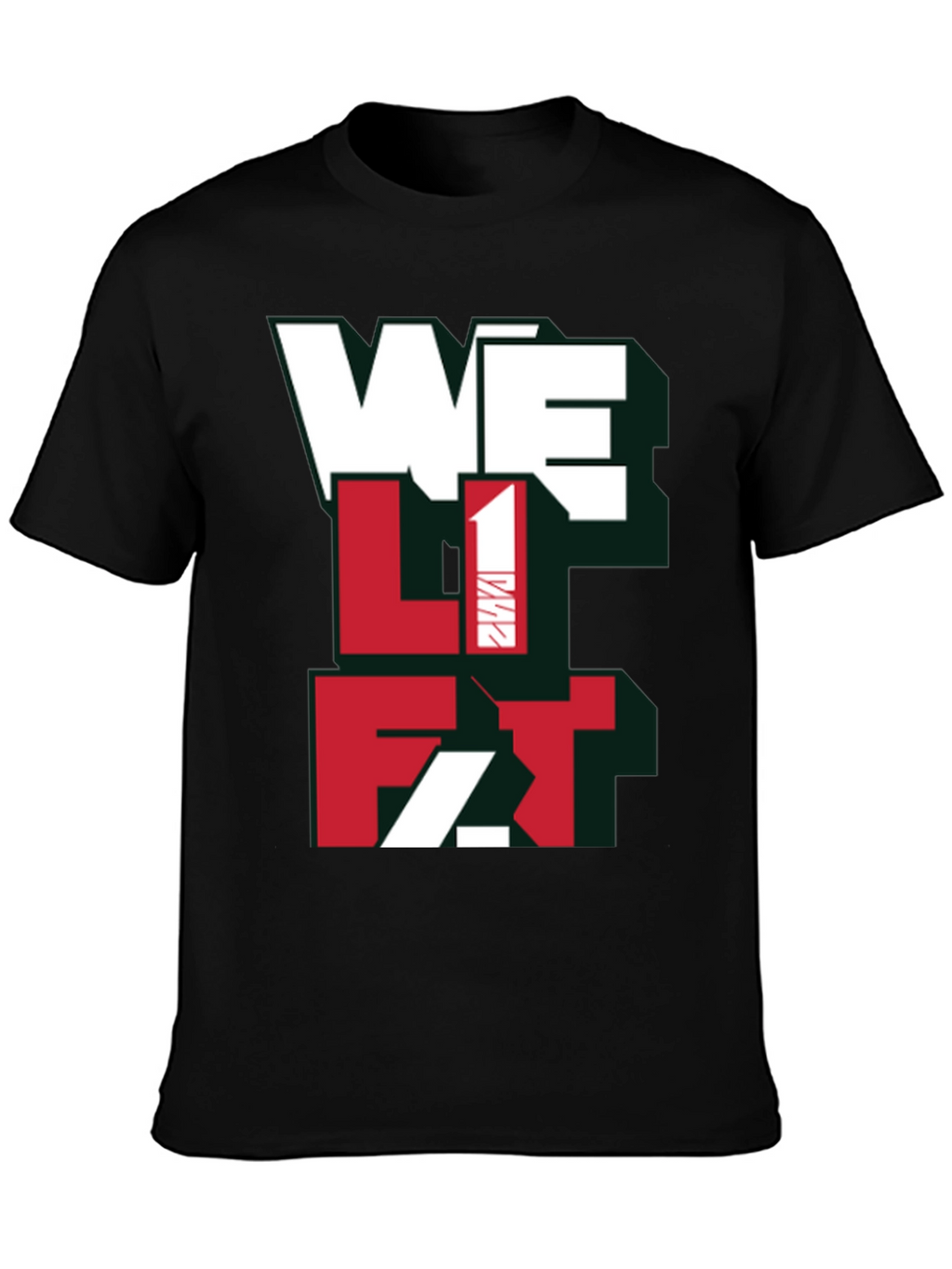 We Lift T-Shirt - Gym Fitness Apparel