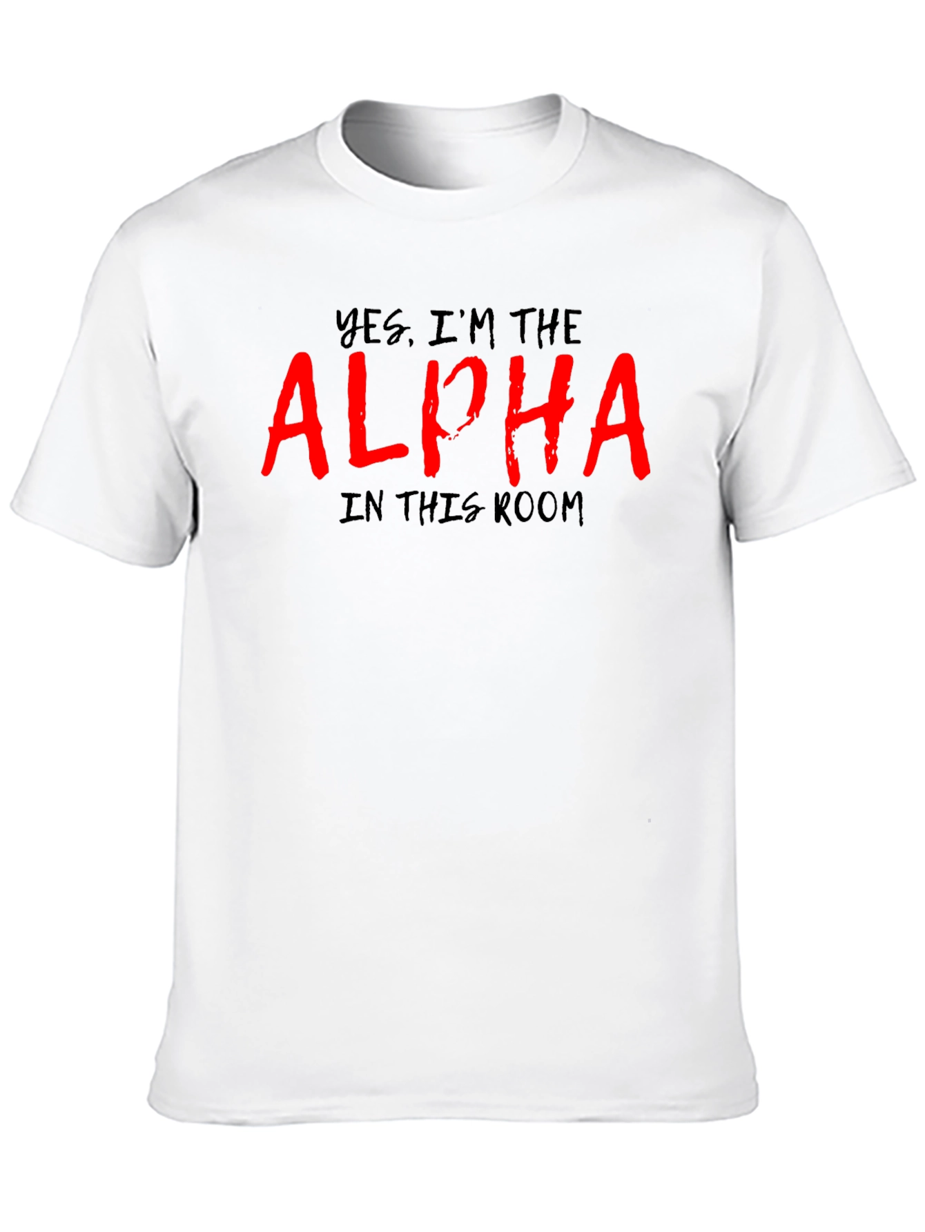 Yes Im the Alpha T-Shirt