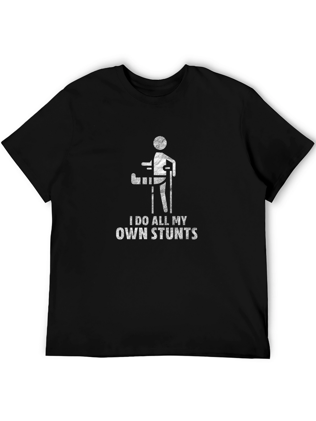 I Do All My Own Stunts Graphic Tee